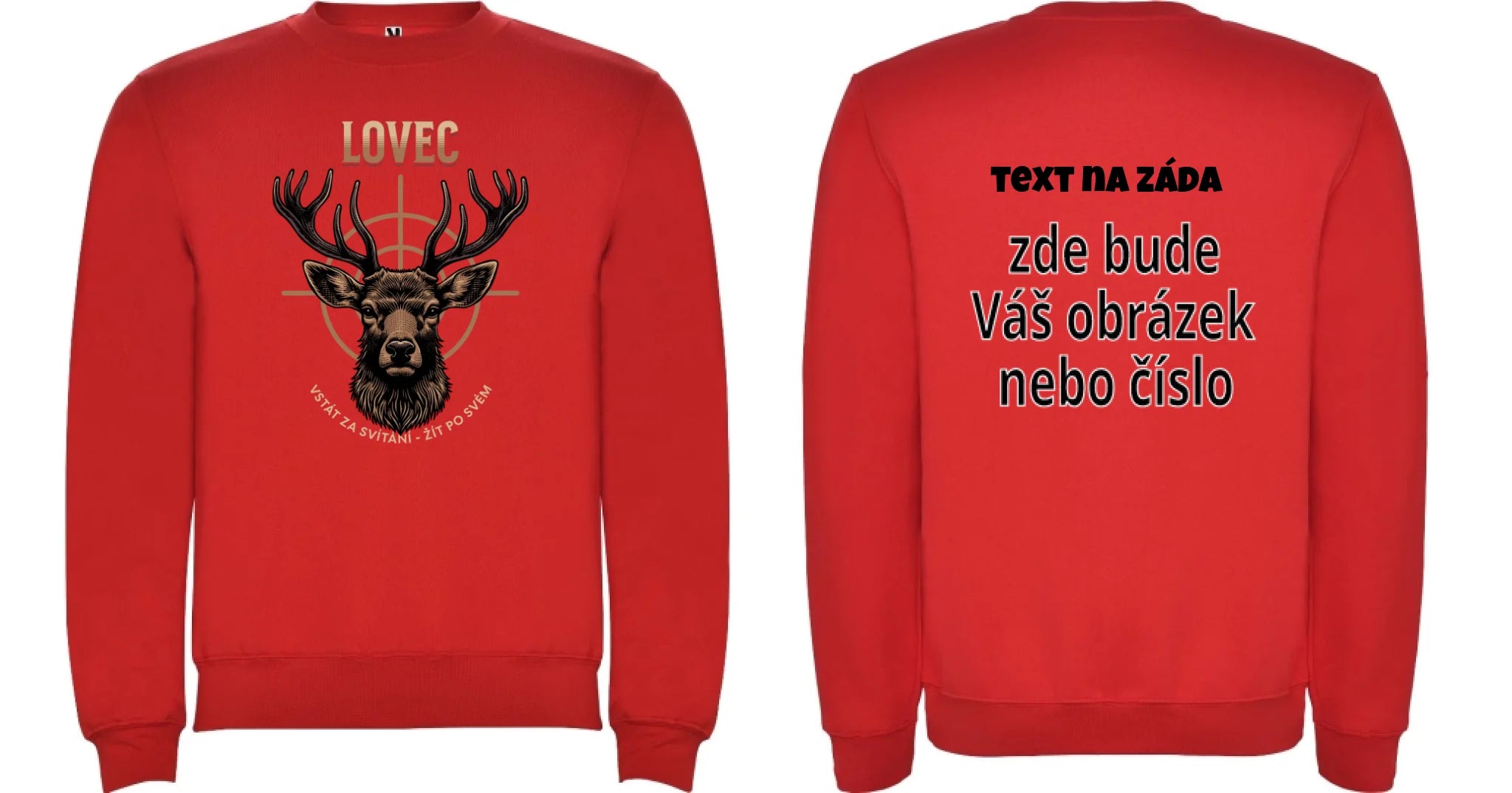 MIKINA BEZ KAPUCE UNISEX s motivem MYSLIVOST LOVEC (výběr z 5+ motivů) oboustranný potisk unisex mikina clasica Červená