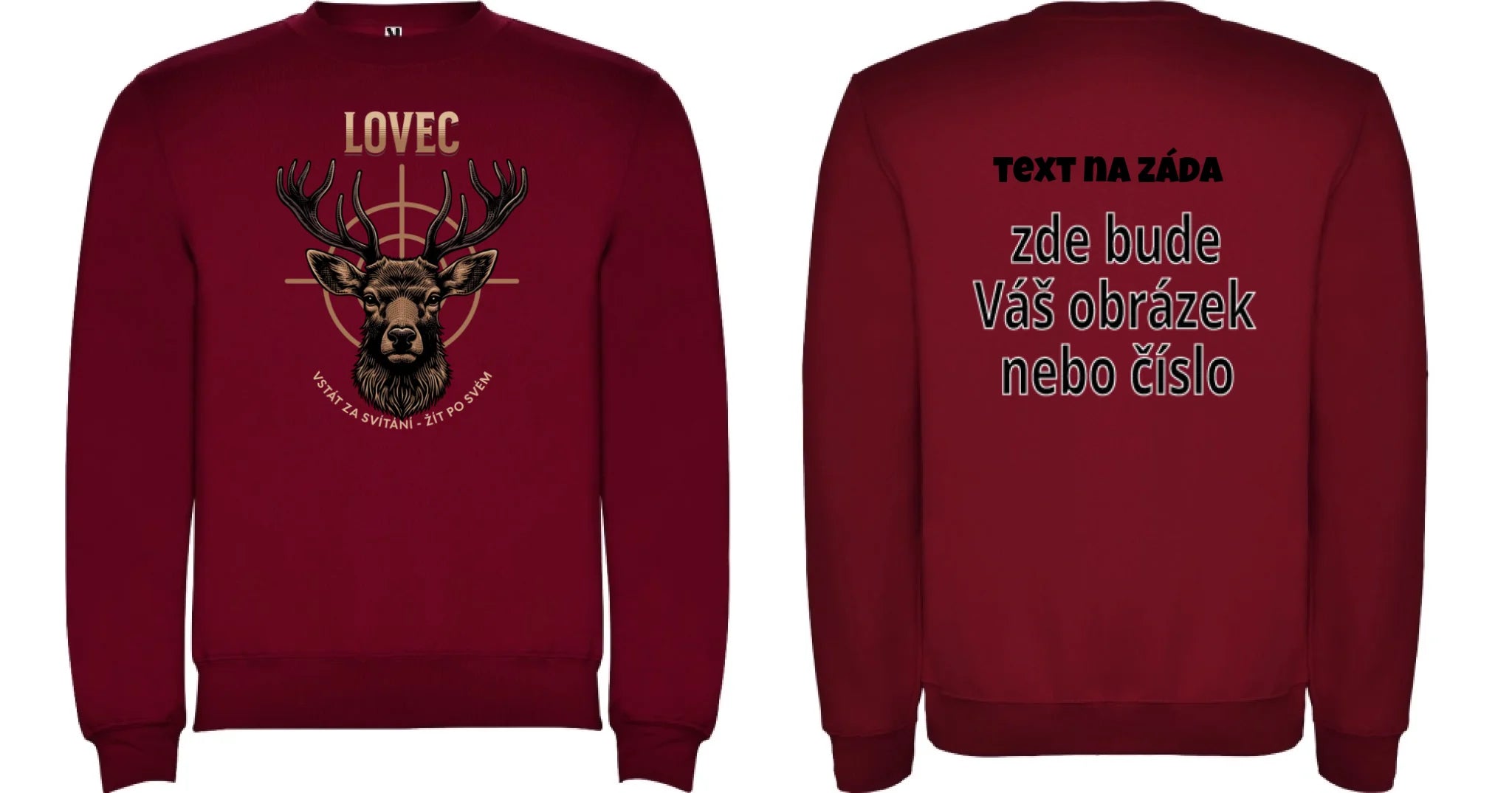 MIKINA BEZ KAPUCE UNISEX s motivem MYSLIVOST LOVEC (výběr z 5+ motivů) oboustranný potisk unisex mikina clasica Granátová