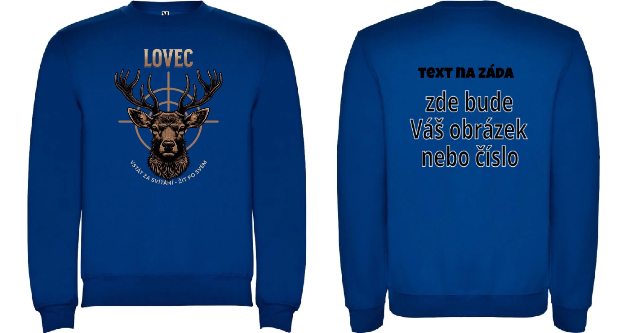 MIKINA BEZ KAPUCE UNISEX s motivem MYSLIVOST LOVEC (výběr z 5+ motivů) oboustranný potisk unisex mikina clasica Modrá