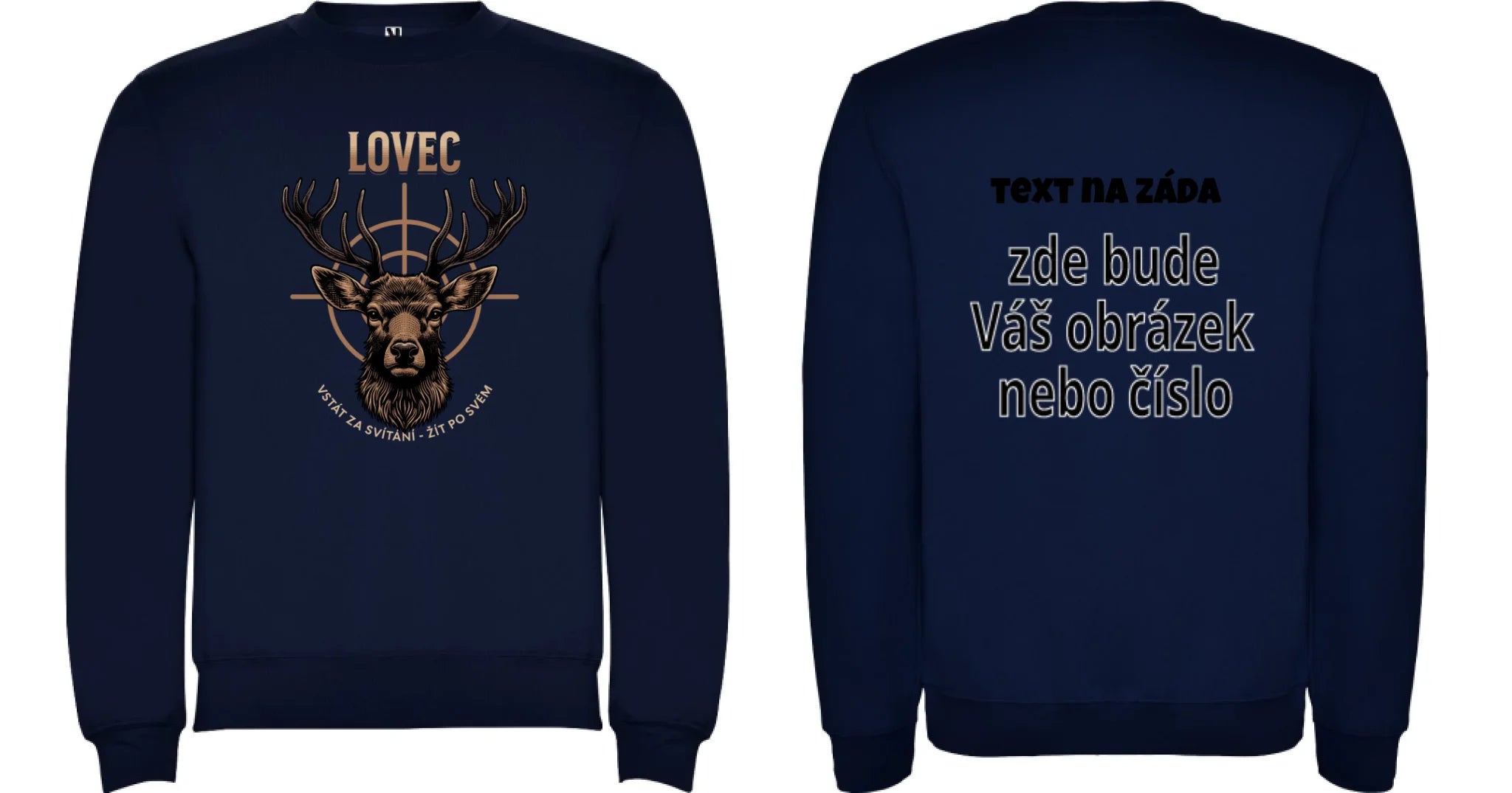 MIKINA BEZ KAPUCE UNISEX s motivem MYSLIVOST LOVEC (výběr z 5+ motivů) oboustranný potisk unisex mikina clasica Námořnická modrá