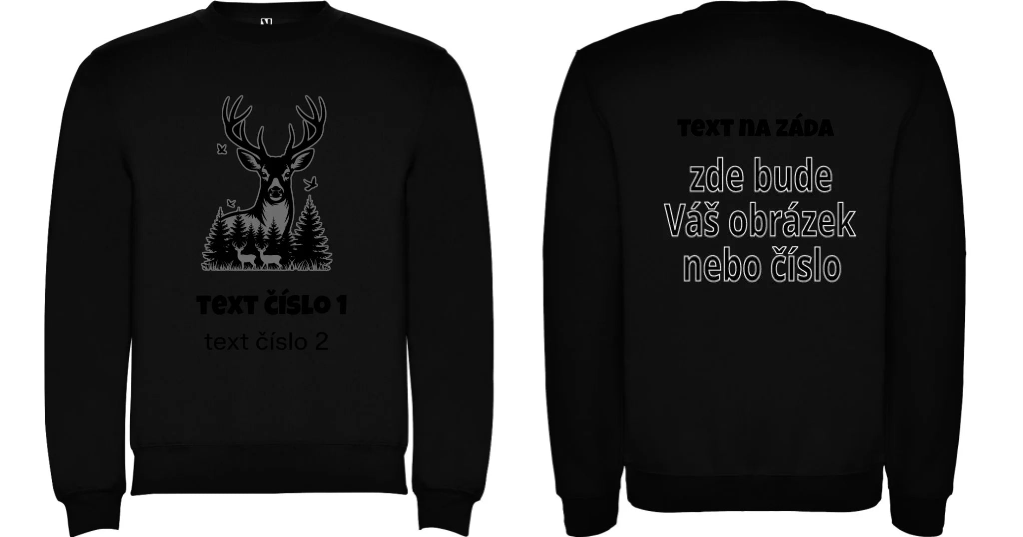 MIKINA BEZ KAPUCE UNISEX s motivem MYSLIVOST (výběr z 10+ obrázků, možnost doplnit vlastní texty) oboustranný potisk unisex mikina clasica Černá