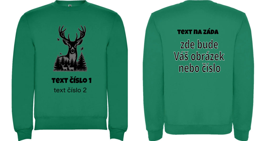 MIKINA BEZ KAPUCE UNISEX s motivem MYSLIVOST (výběr z 10+ obrázků, možnost doplnit vlastní texty)
