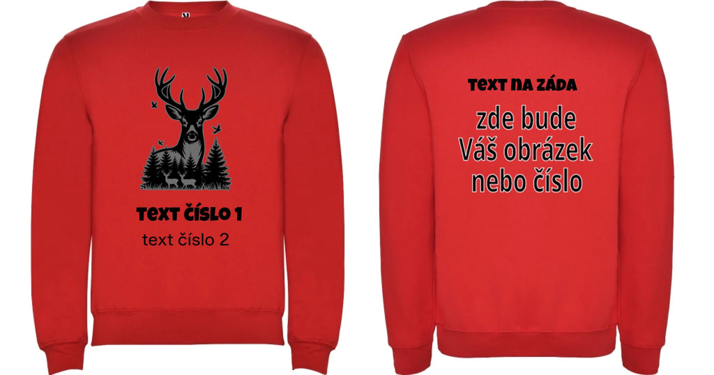 MIKINA BEZ KAPUCE UNISEX s motivem MYSLIVOST (výběr z 10+ obrázků, možnost doplnit vlastní texty)