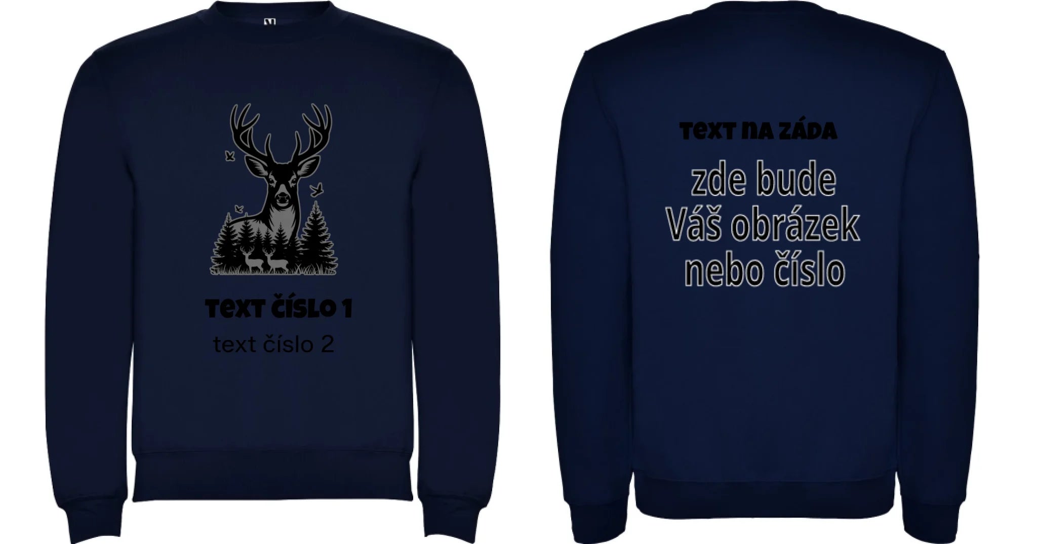 MIKINA BEZ KAPUCE UNISEX s motivem MYSLIVOST (výběr z 10+ obrázků, možnost doplnit vlastní texty) oboustranný potisk unisex mikina clasica Námořnická modrá