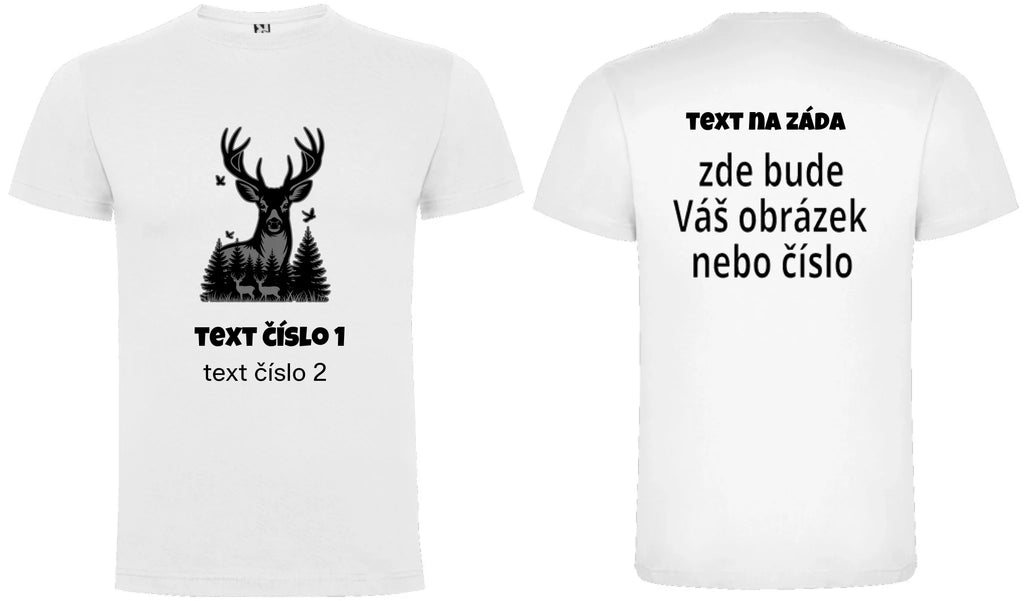 PÁNSKÉ TRIČKO s motivem MYSLIVOST (výběr z 10+ obrázků, možnost doplnit vlastní texty)