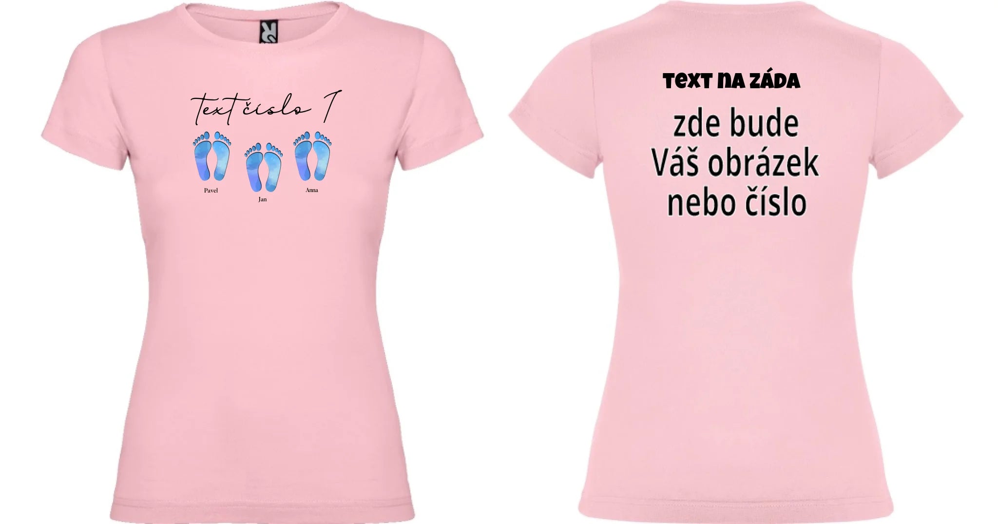 DÁMSKÉ TRIČKO s motivem NAŠE STOPY (vložíte jména) oboustranný potisk dámské jamaica Světle růžová