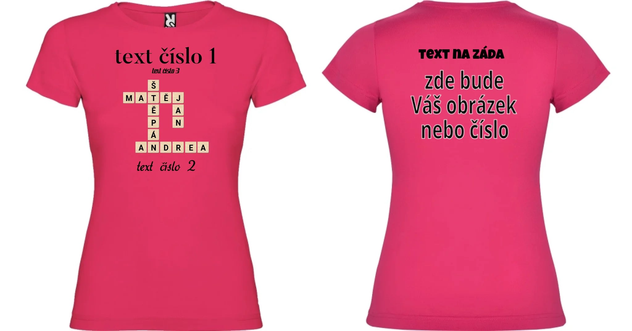 DÍVĆÍ TRIČKO s motivem SCRABLE (vložíte jména, doplníte texty) oboustranný potisk dívčí jamaica Růže