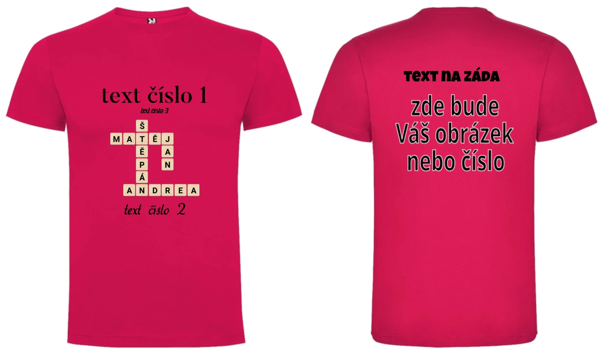 CHLAPECKÉ TRIČKO s motivem SCRABLE (vložíte jména, doplníte texty) oboustranný potisk chlapecké DOGO Růže