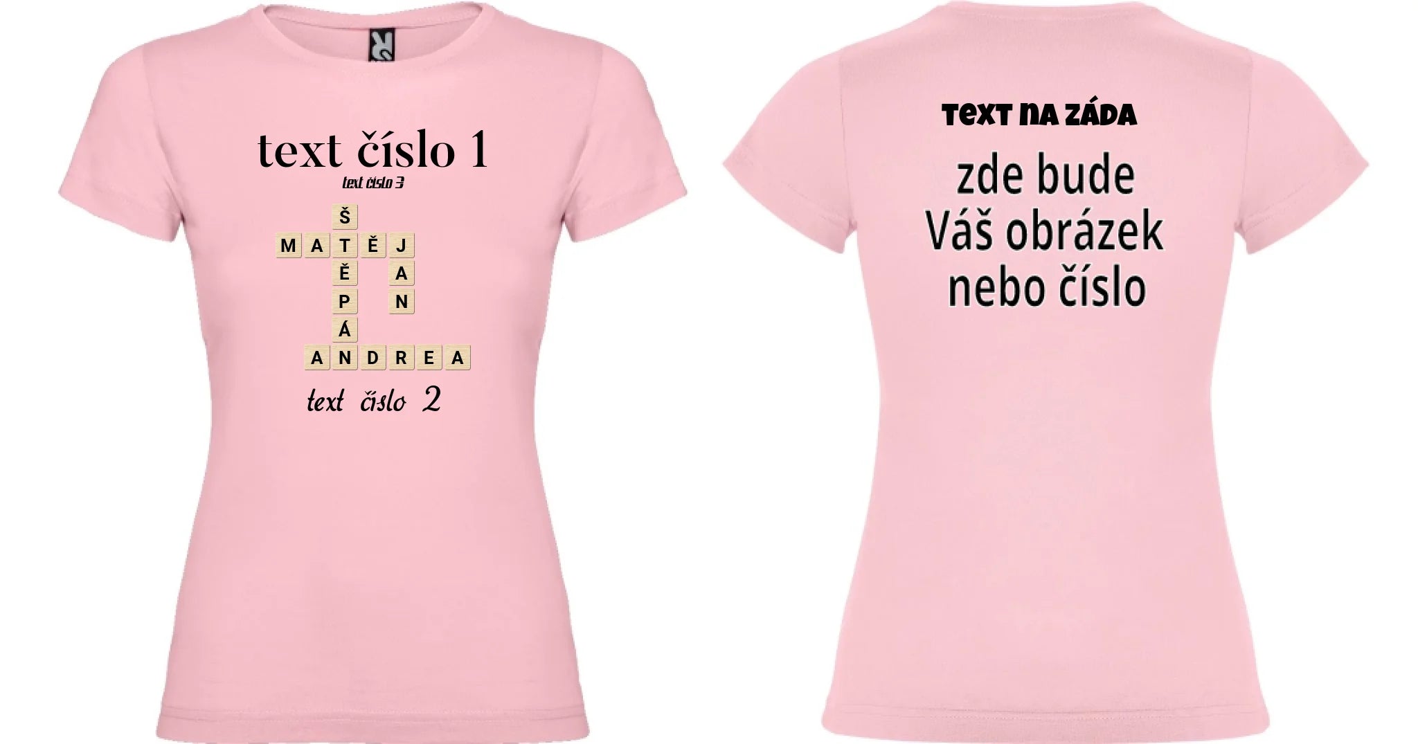 DÁMSKÉ TRIČKO s motivem SCRABLE (vložíte jména, doplníte texty) oboustranný potisk dámské jamaica Světle růžová