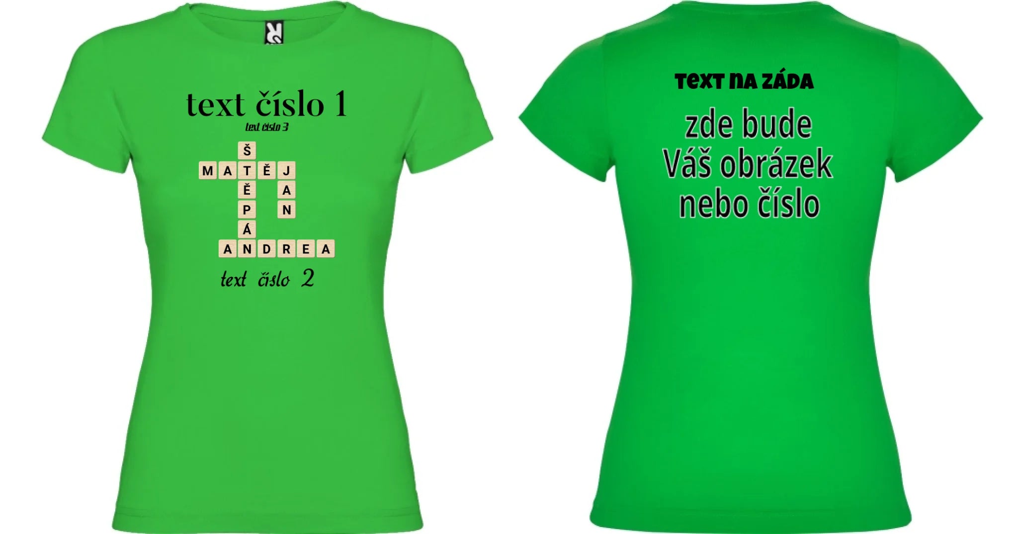 DÁMSKÉ TRIČKO s motivem SCRABLE (vložíte jména, doplníte texty) oboustranný potisk dámské jamaica Zelená