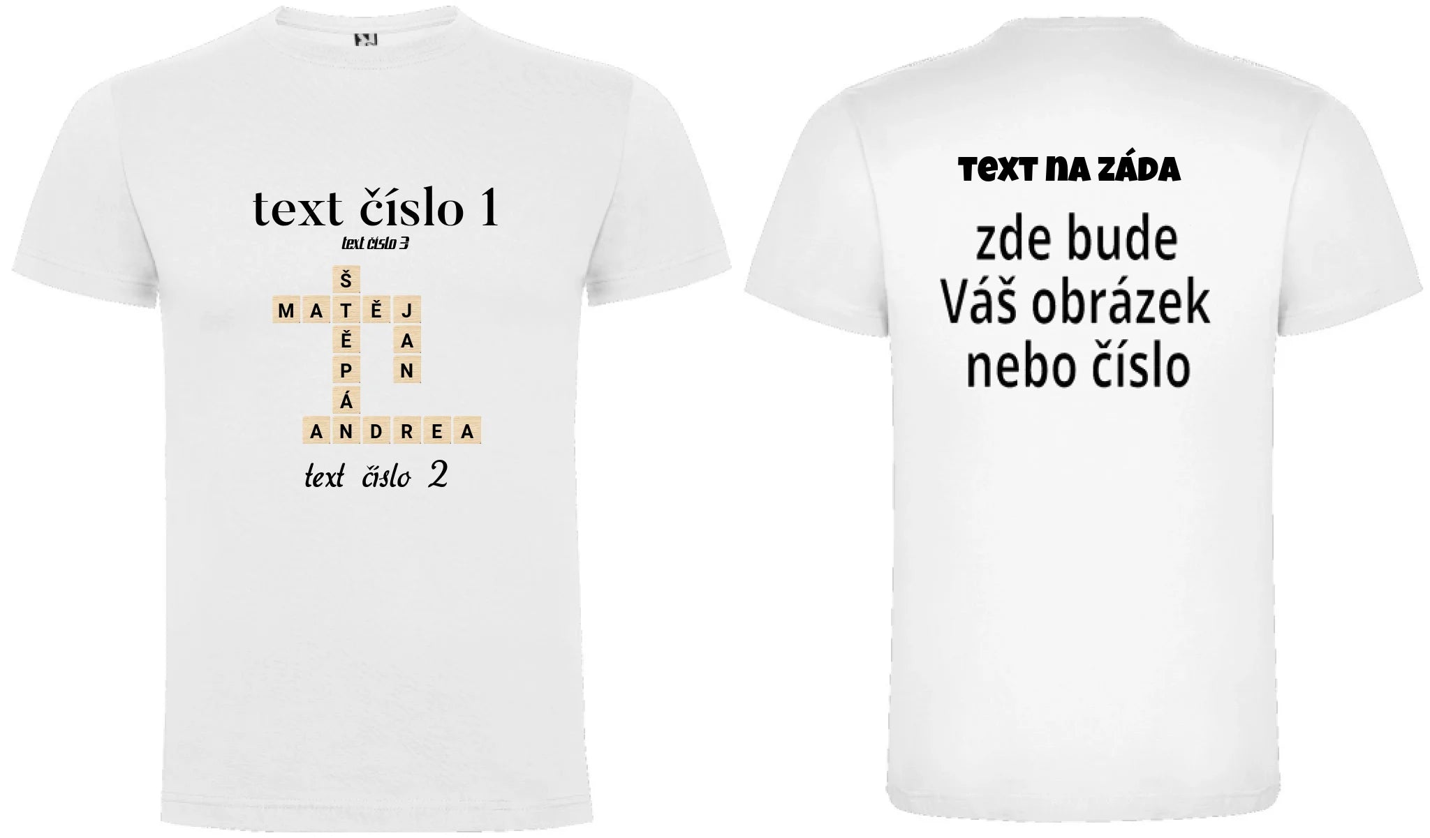 PÁNSKÉ TRIČKO s motivem SCRABLE (vložíte jména, doplníte texty) oboustranný potisk pánské DOGO Bílá