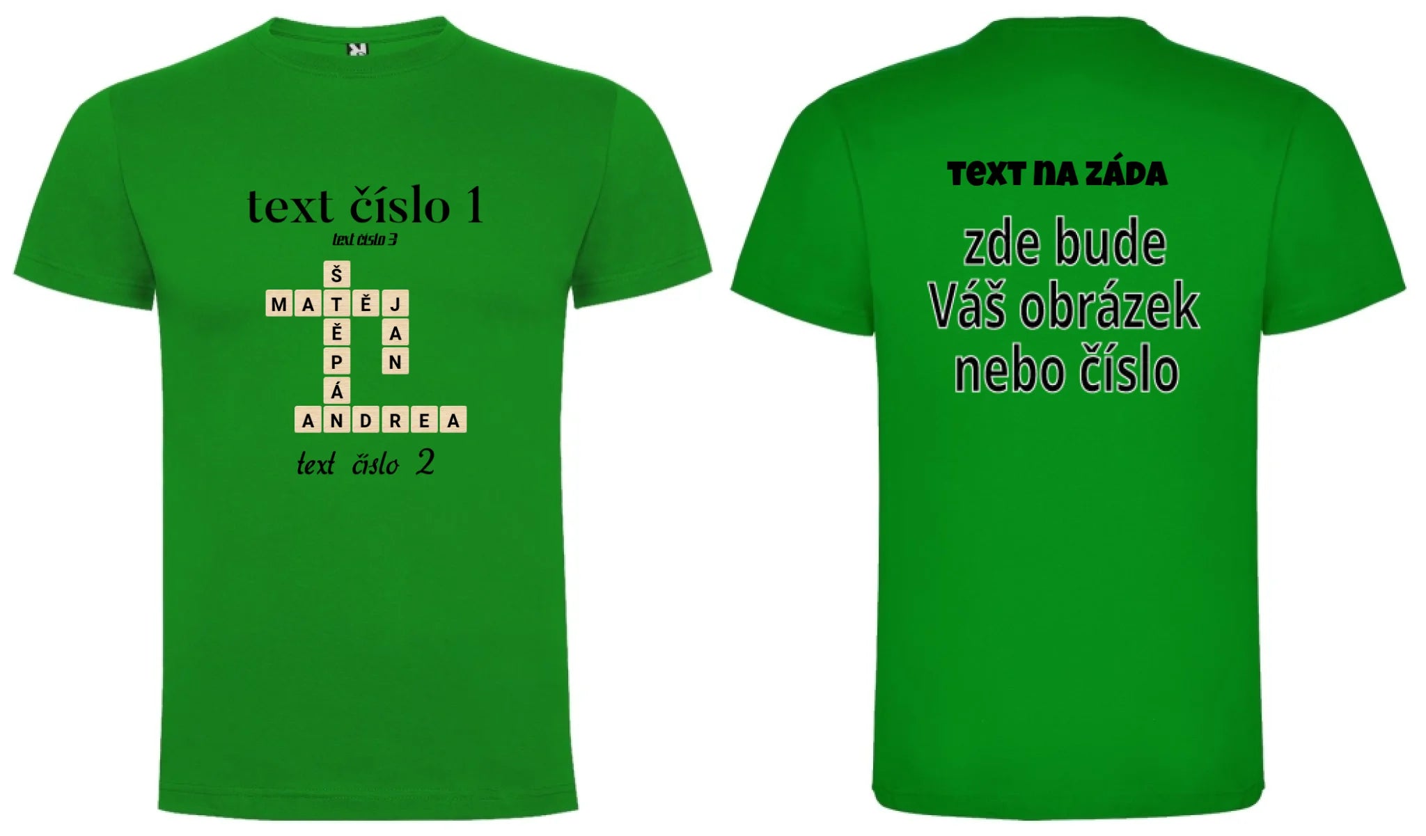 PÁNSKÉ TRIČKO s motivem SCRABLE (vložíte jména, doplníte texty) oboustranný potisk pánské DOGO Zelená