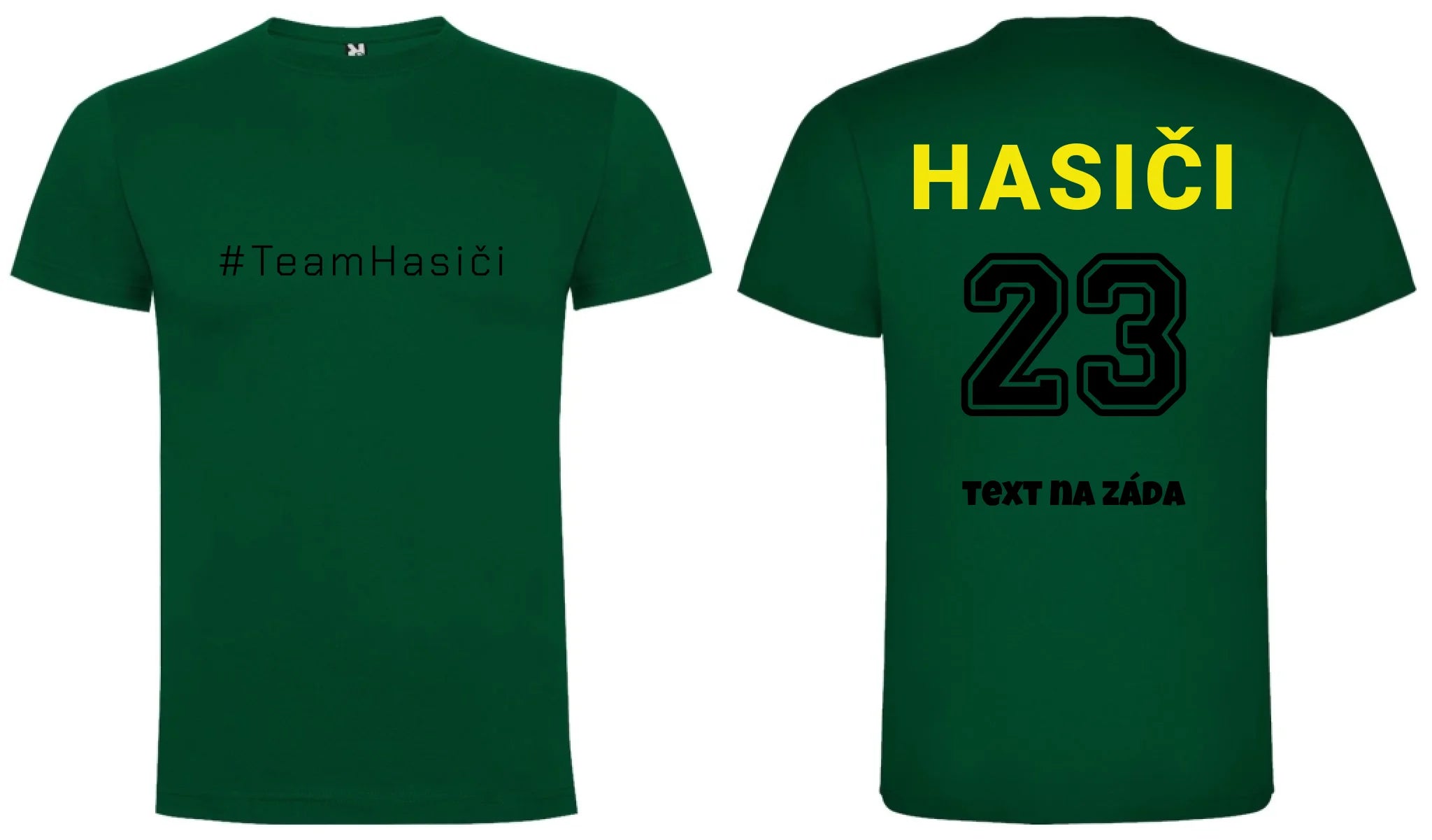 PÁNSKÉ TRIČKO TEAM HASIČI možnost dotisku jména, čísla nebo obrázku motiv dopředu a na záda vlastní potisk Tmavě zelená