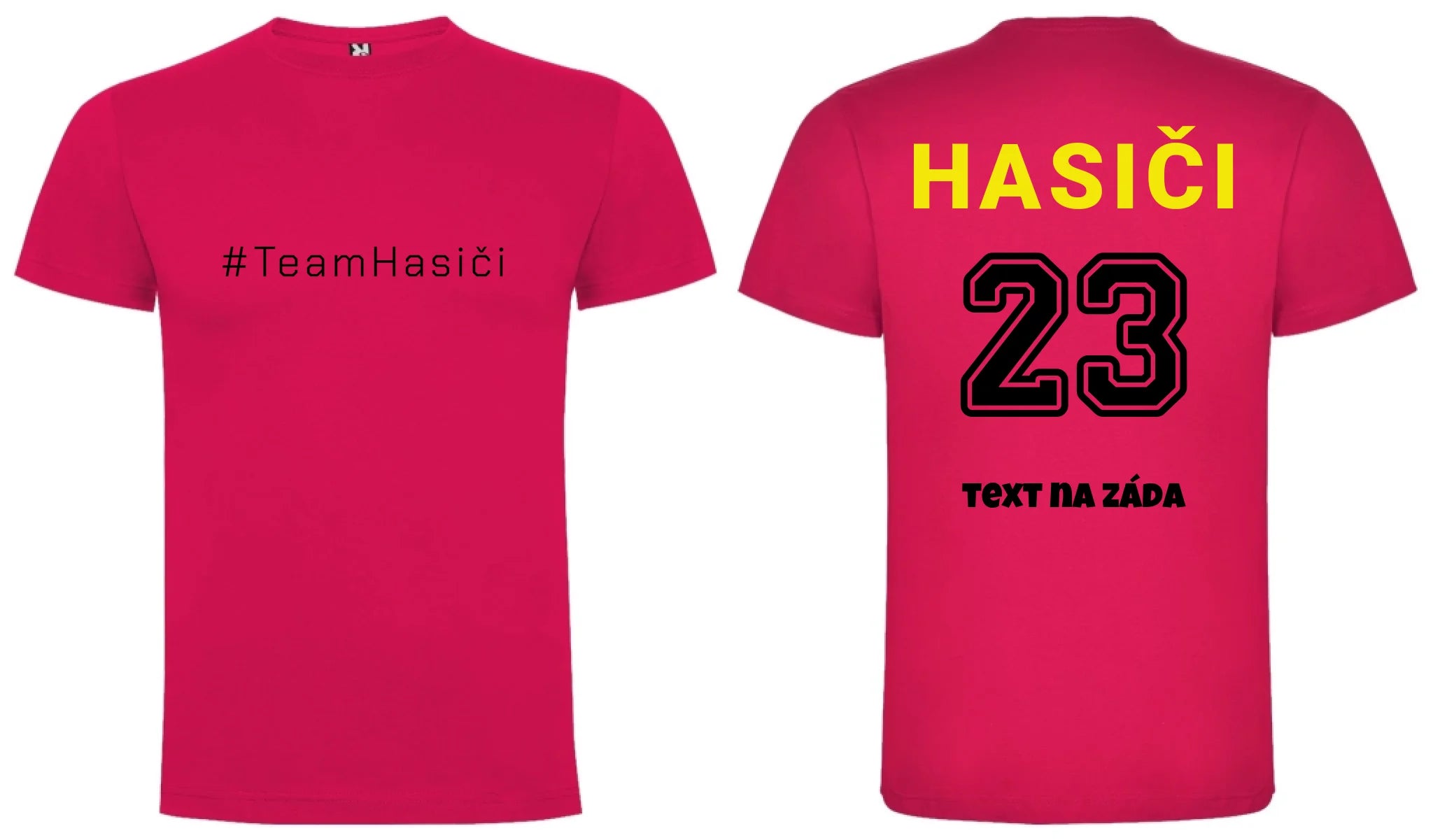 PÁNSKÉ TRIČKO TEAM HASIČI možnost dotisku jména, čísla nebo obrázku motiv dopředu a na záda vlastní potisk Růže