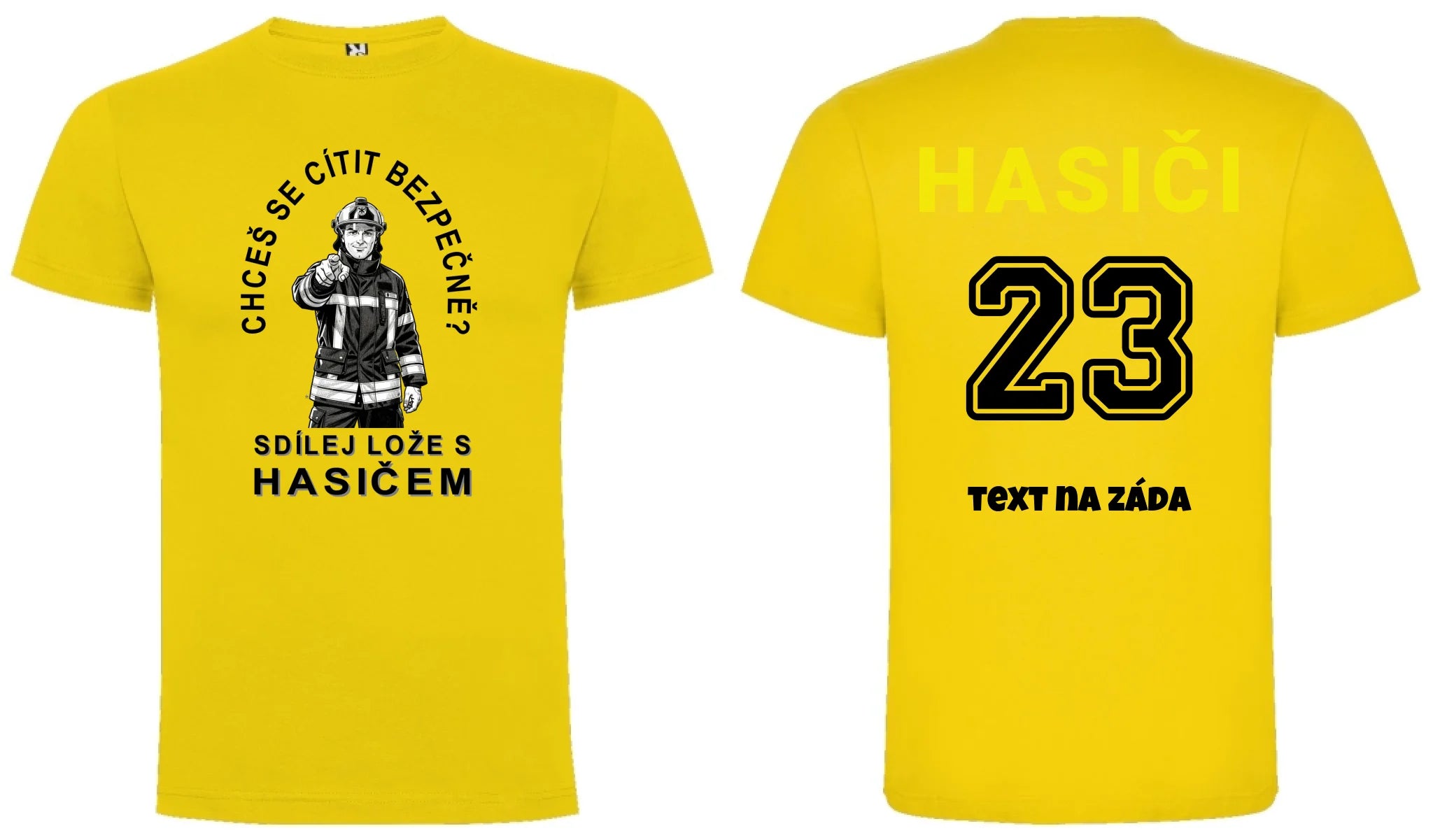 PÁNSKÉ TRIČKO SDÍLEJ LOŽE S HASIČEM možnost personalizace motiv dopředu a na záda vlastní potisk Žlutá