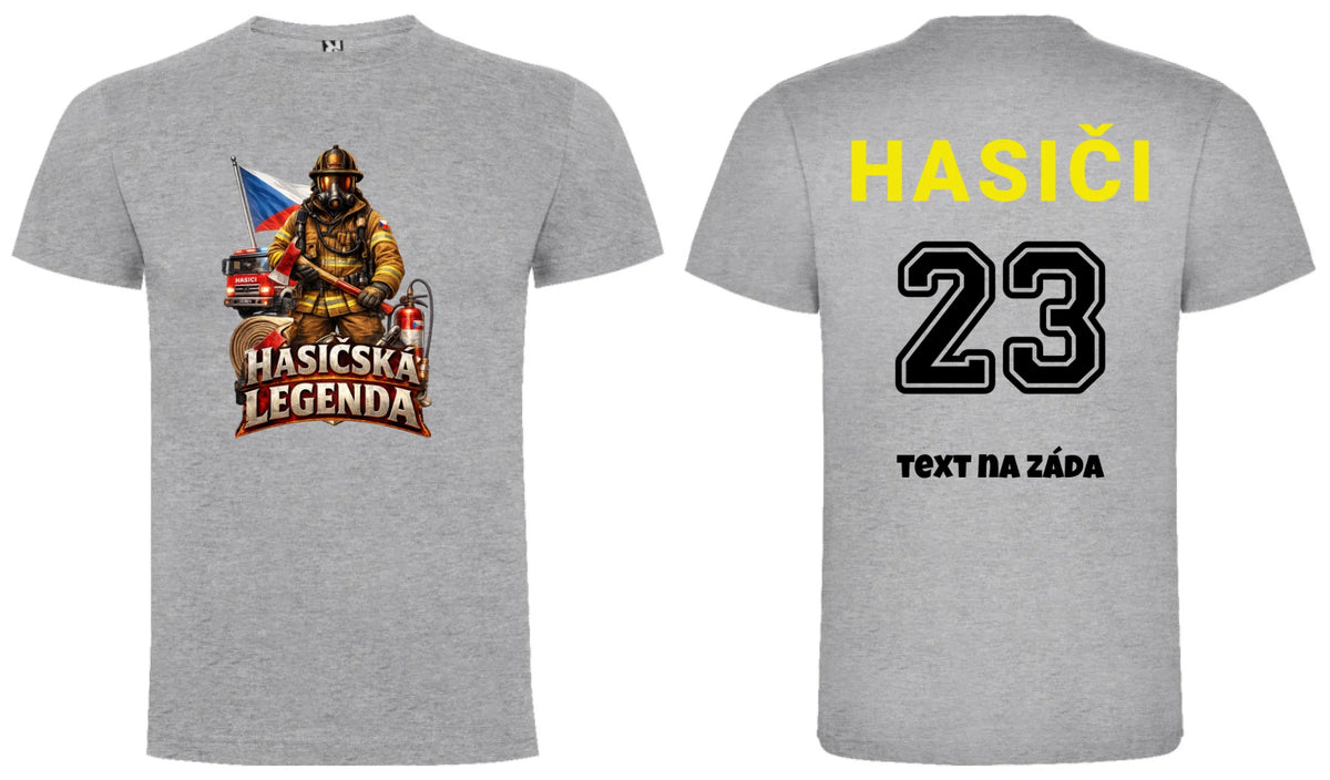 PÁNSKÉ TRIČKO HASIČSKÁ LEGENDA možnost vlastního jména, čísla nebo obrázku motiv dopředu a vlastní potisk na záda Melír