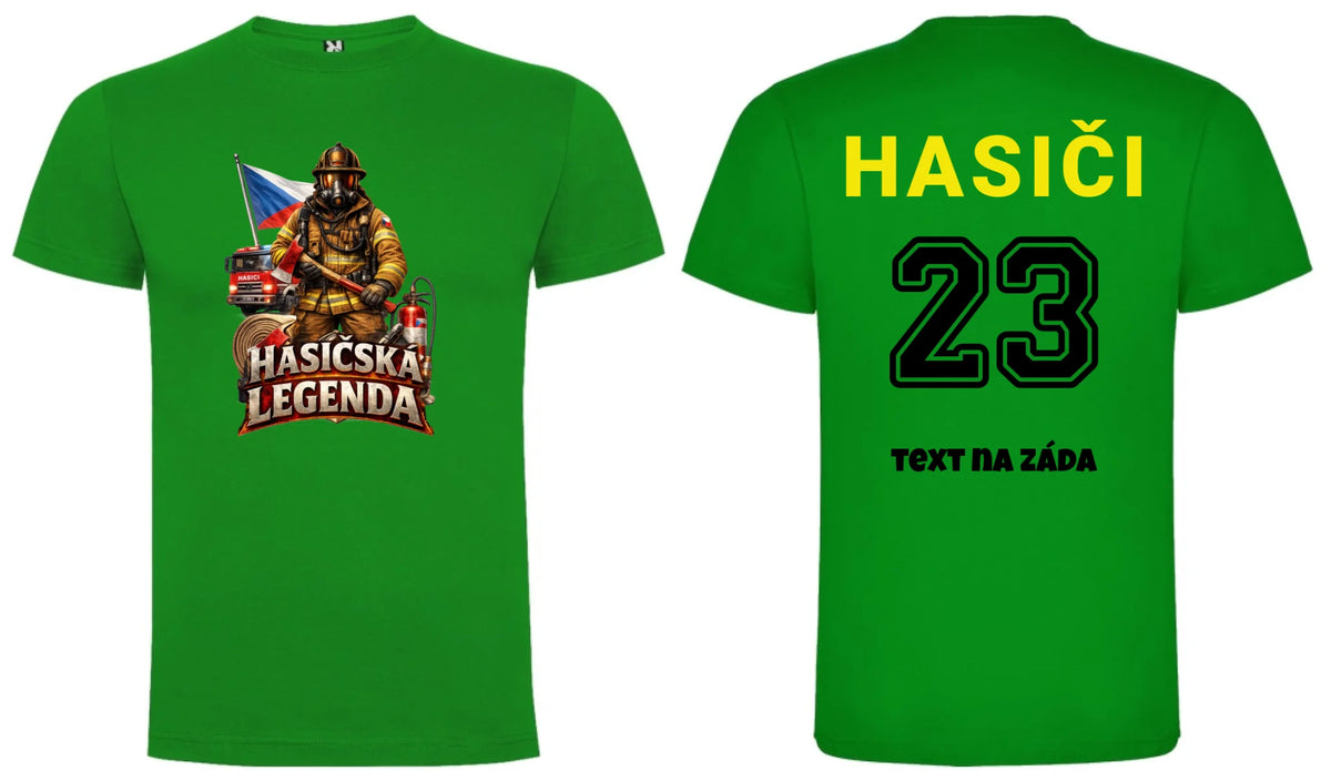 PÁNSKÉ TRIČKO HASIČSKÁ LEGENDA možnost vlastního jména, čísla nebo obrázku motiv dopředu a vlastní potisk na záda Zelená