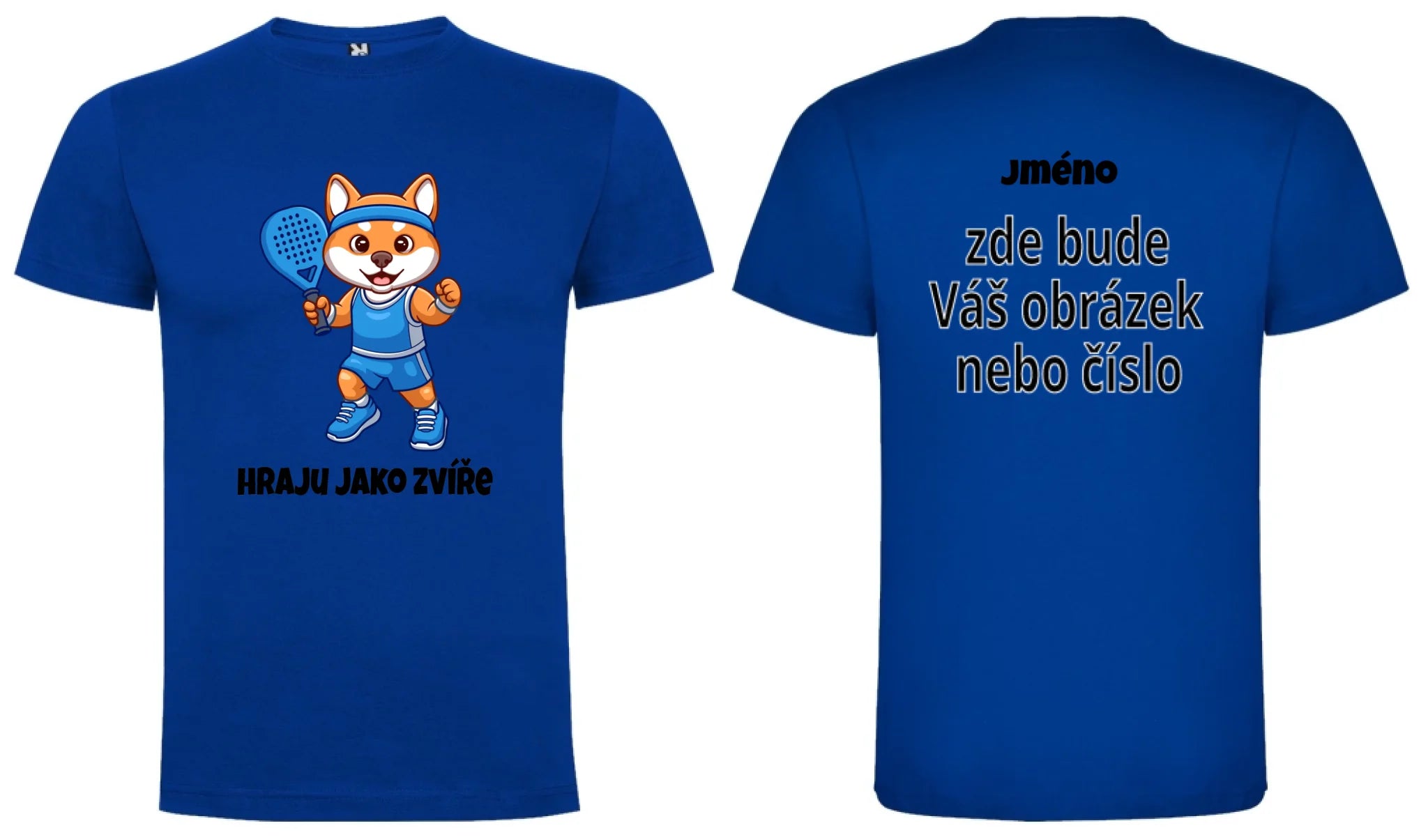 PÁNSKÉ TRIČKO PADEL HRAJU JAKO ZVÍŘE výběr ze 3 obrázků, možnost personalizace motiv dopředu a na záda vlastní potisk Modrá