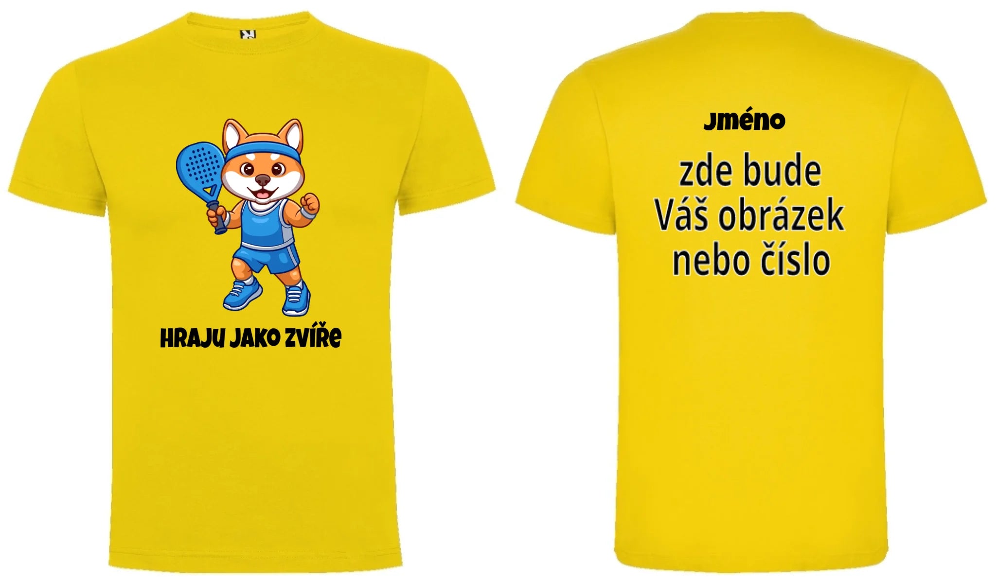 PÁNSKÉ TRIČKO PADEL HRAJU JAKO ZVÍŘE výběr ze 3 obrázků, možnost personalizace motiv dopředu a na záda vlastní potisk Žlutá