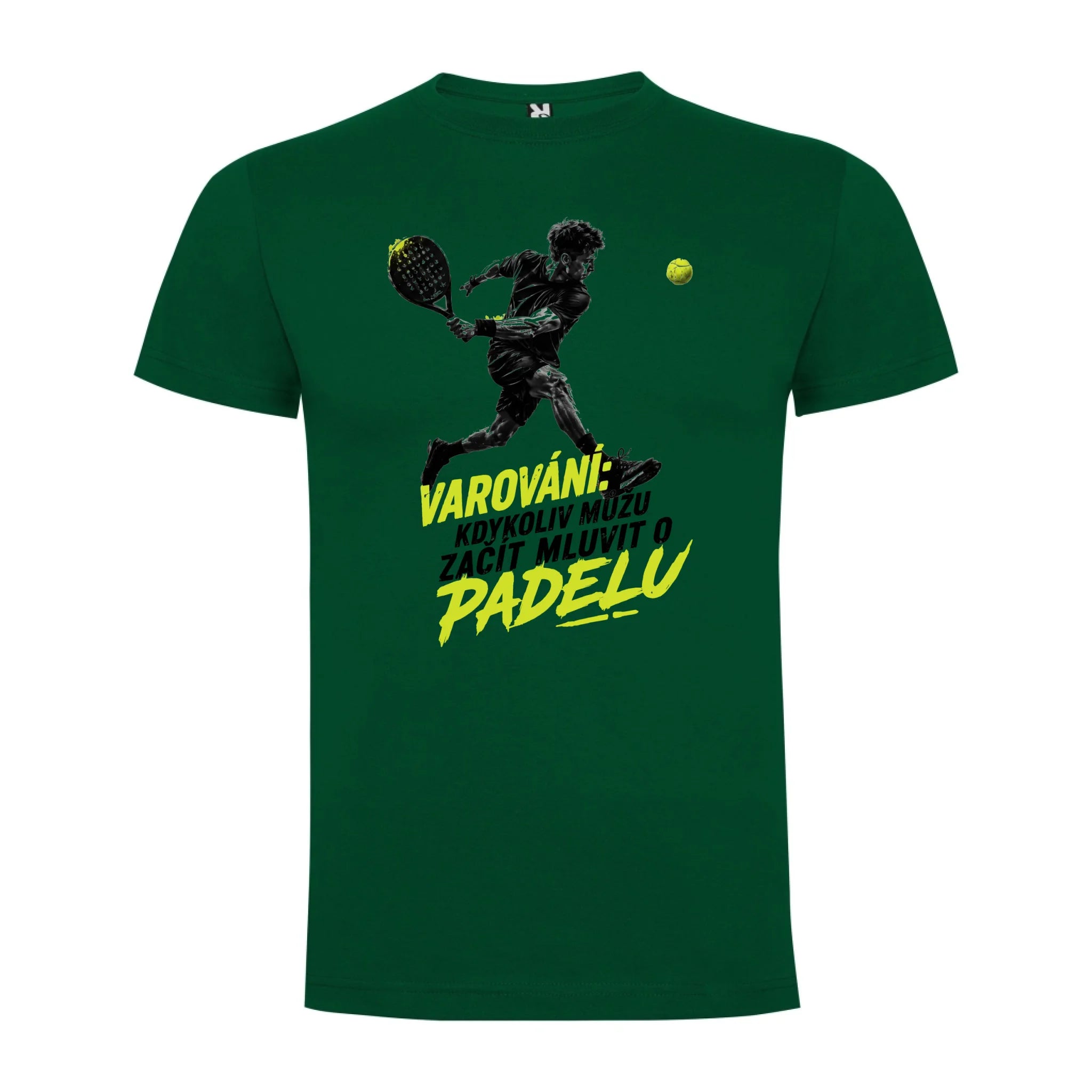 PÁNSKÉ TRIČKO PADEL VAROVÁNÍ možnost personalizace jen motiv dopředu Tmavě zelená