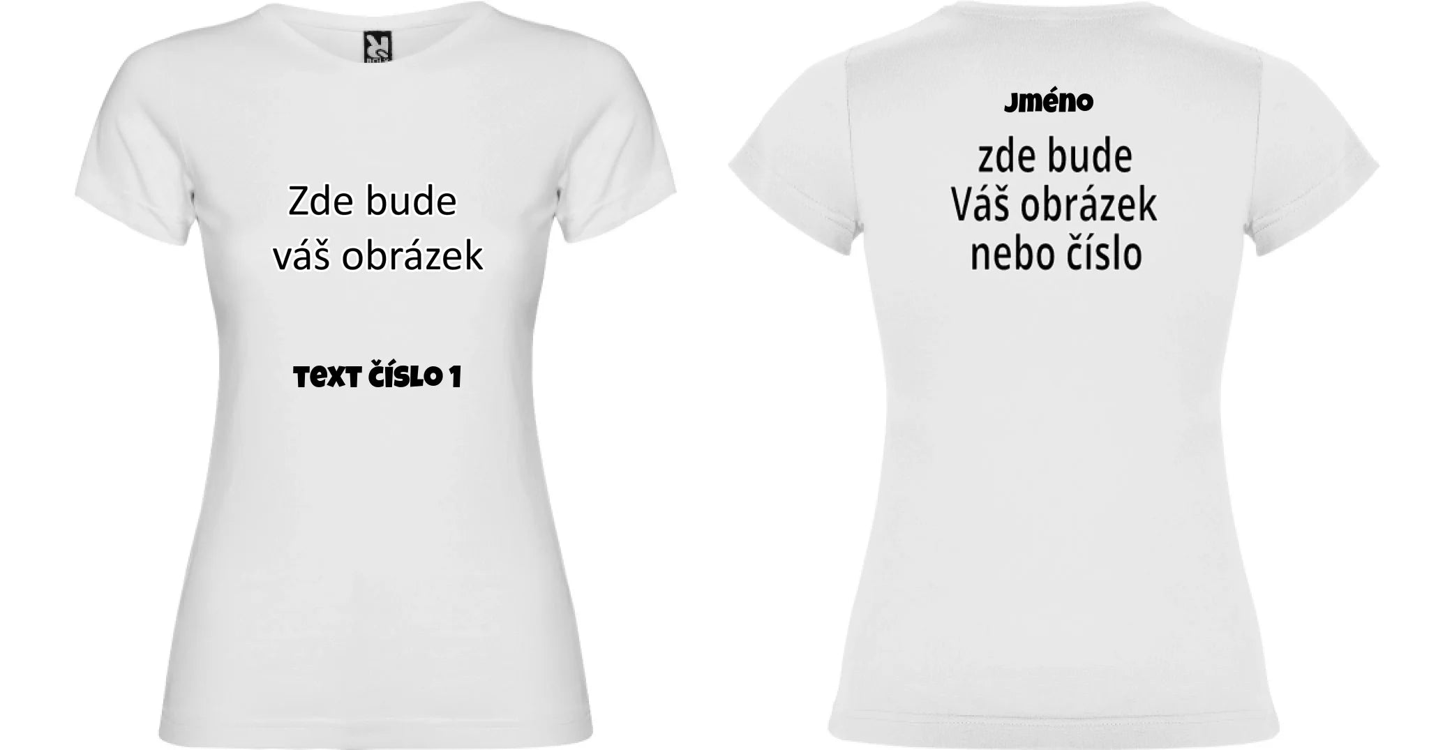 DÁMSKÉ TRIČKO krátký rukáv s vaším motivem/fotkou potisk dopředu i na záda Bílá