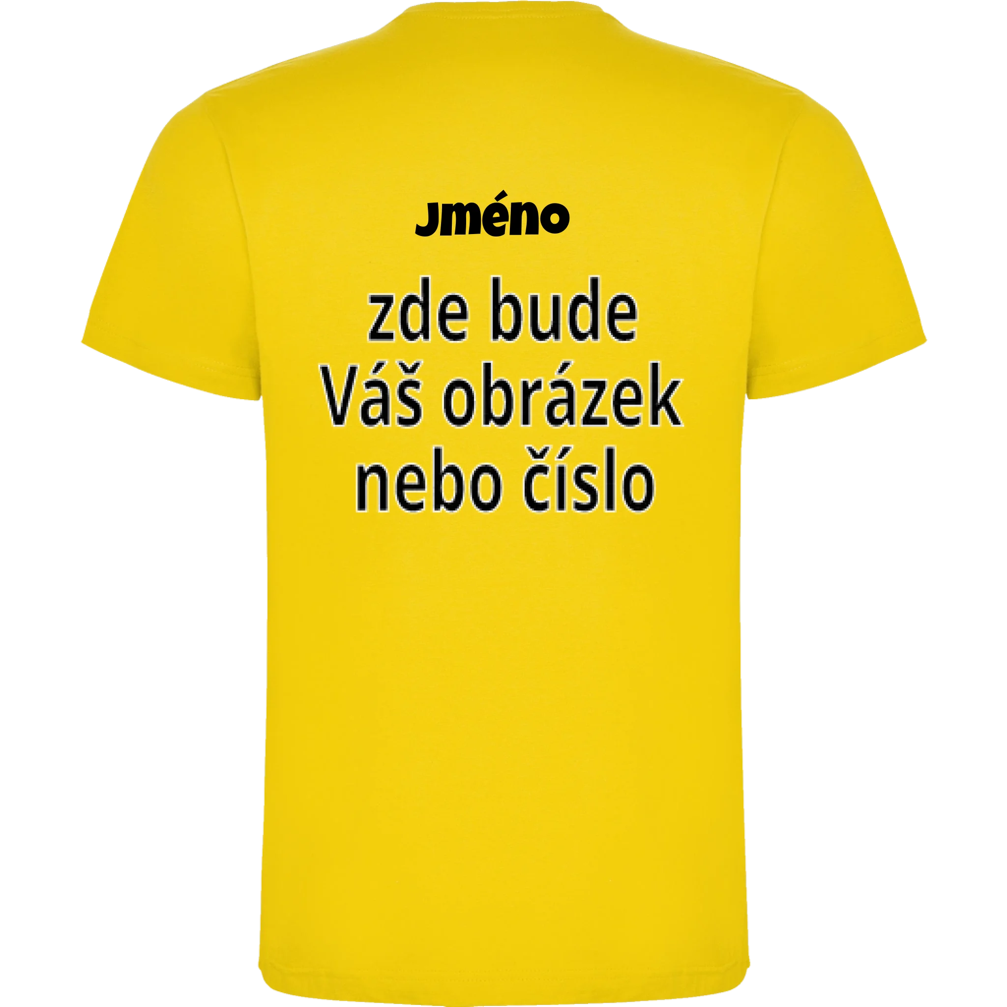 CHLAPECKÉ TRIČKO krátký rukáv s vaším motivem/fotkou potisk jen na záda Žlutá