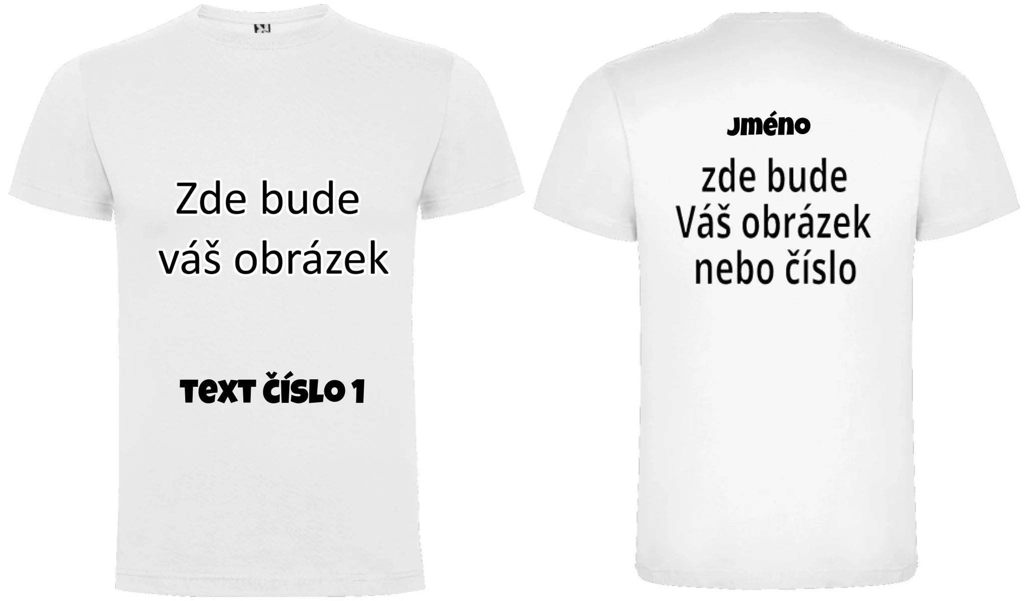 CHLAPECKÉ TRIČKO krátký rukáv s vaším motivem/fotkou potisk dopředu i na záda Bílá