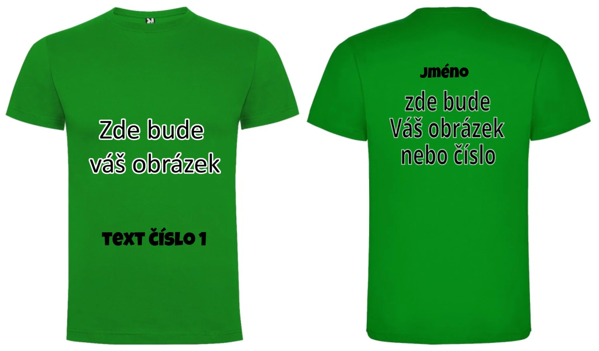 CHLAPECKÉ TRIČKO krátký rukáv s vaším motivem/fotkou potisk dopředu i na záda Zelená