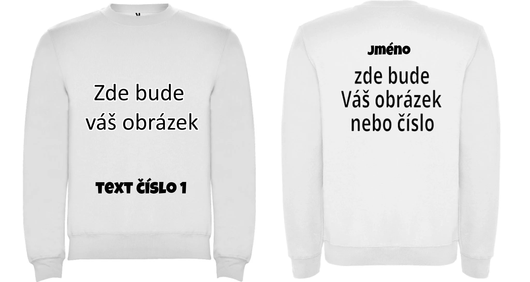 DĚTSKÁ MIKINA bez kapuce s vaším motivem/fotkou potisk dopředu i na záda Bílá