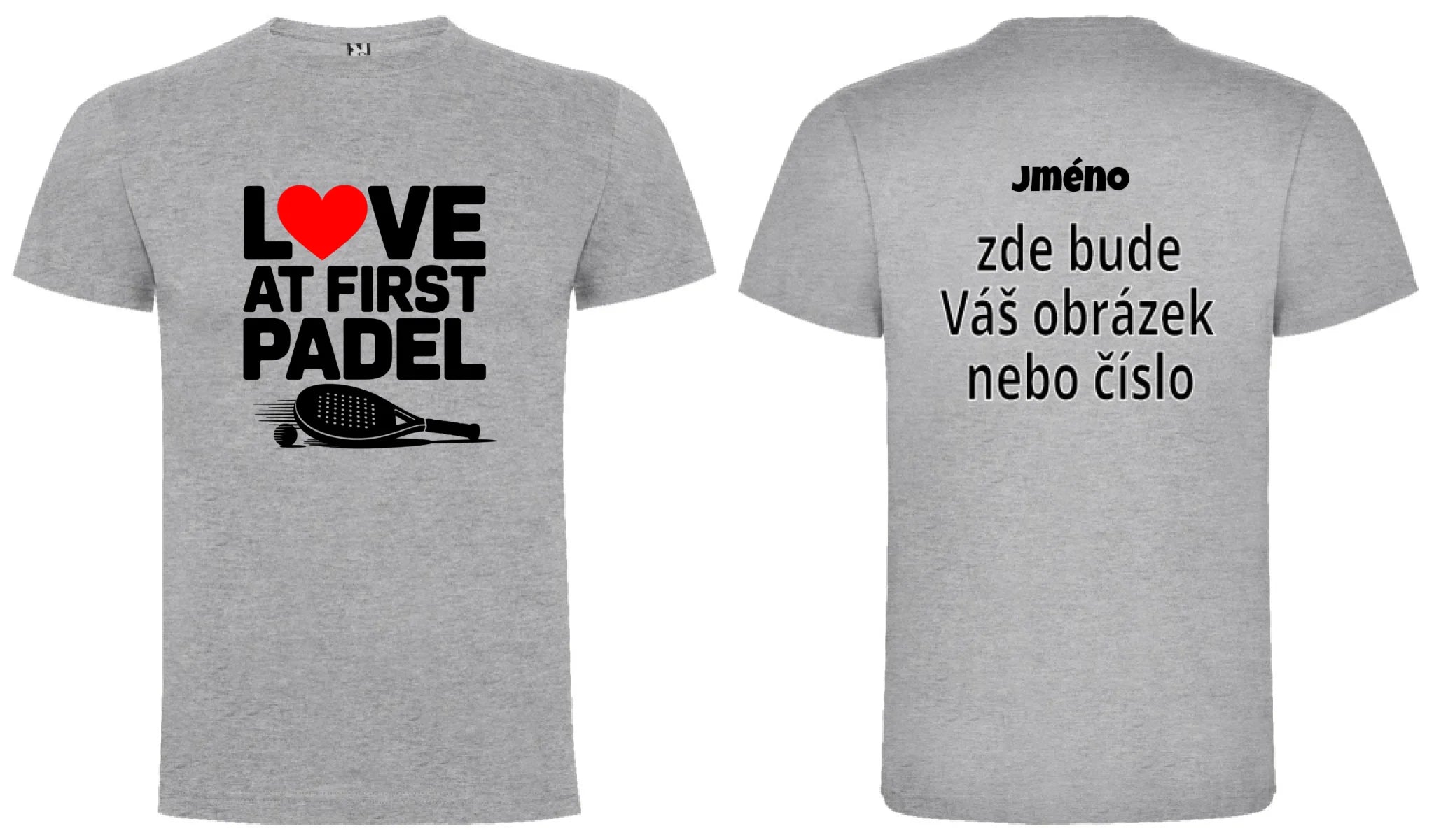 PÁNSKÉ TRIČKO LOVE AT FIRST PADEL s možností dotisku jména, čísla, obrázku motiv dopředu a na záda vlastní potisk Melír