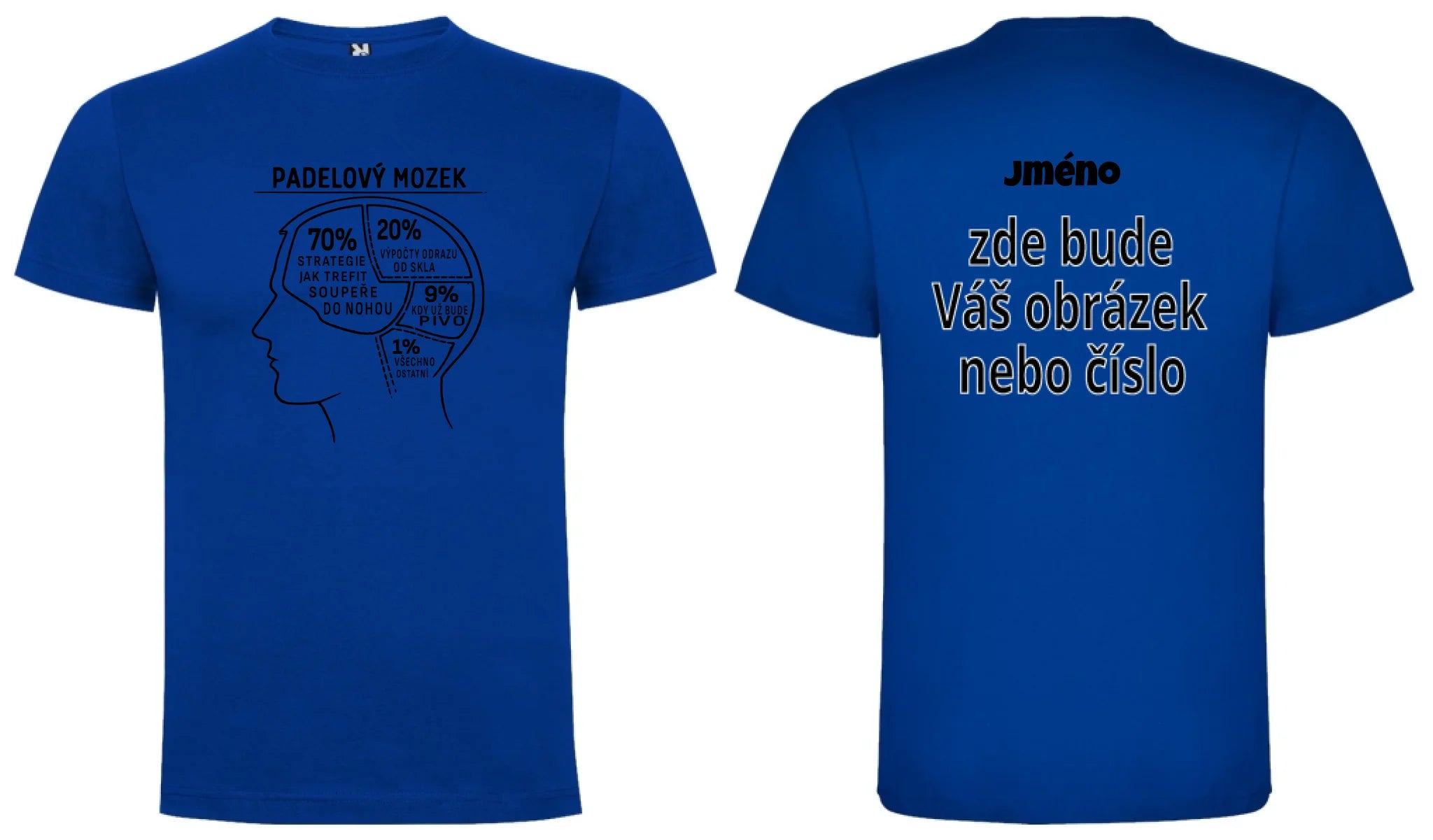 PÁNSKÉ TRIČKO PADEL MOZEK s možností personalizace motiv dopředu a na záda vlastní potisk Modrá