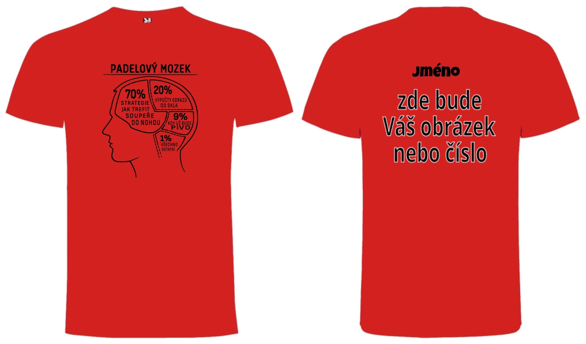 PÁNSKÉ TRIČKO PADEL MOZEK s možností personalizace motiv dopředu a na záda vlastní potisk Červená
