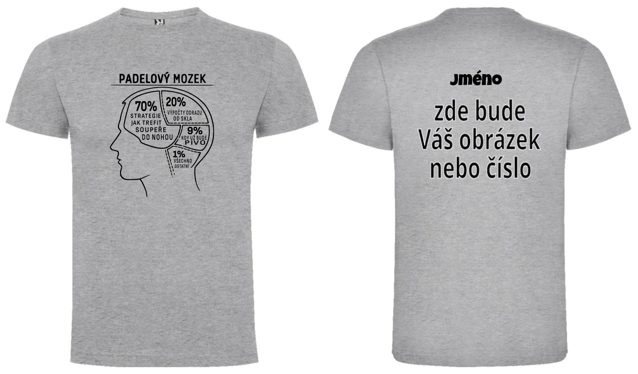PÁNSKÉ TRIČKO PADEL MOZEK s možností personalizace motiv dopředu a na záda vlastní potisk Melír