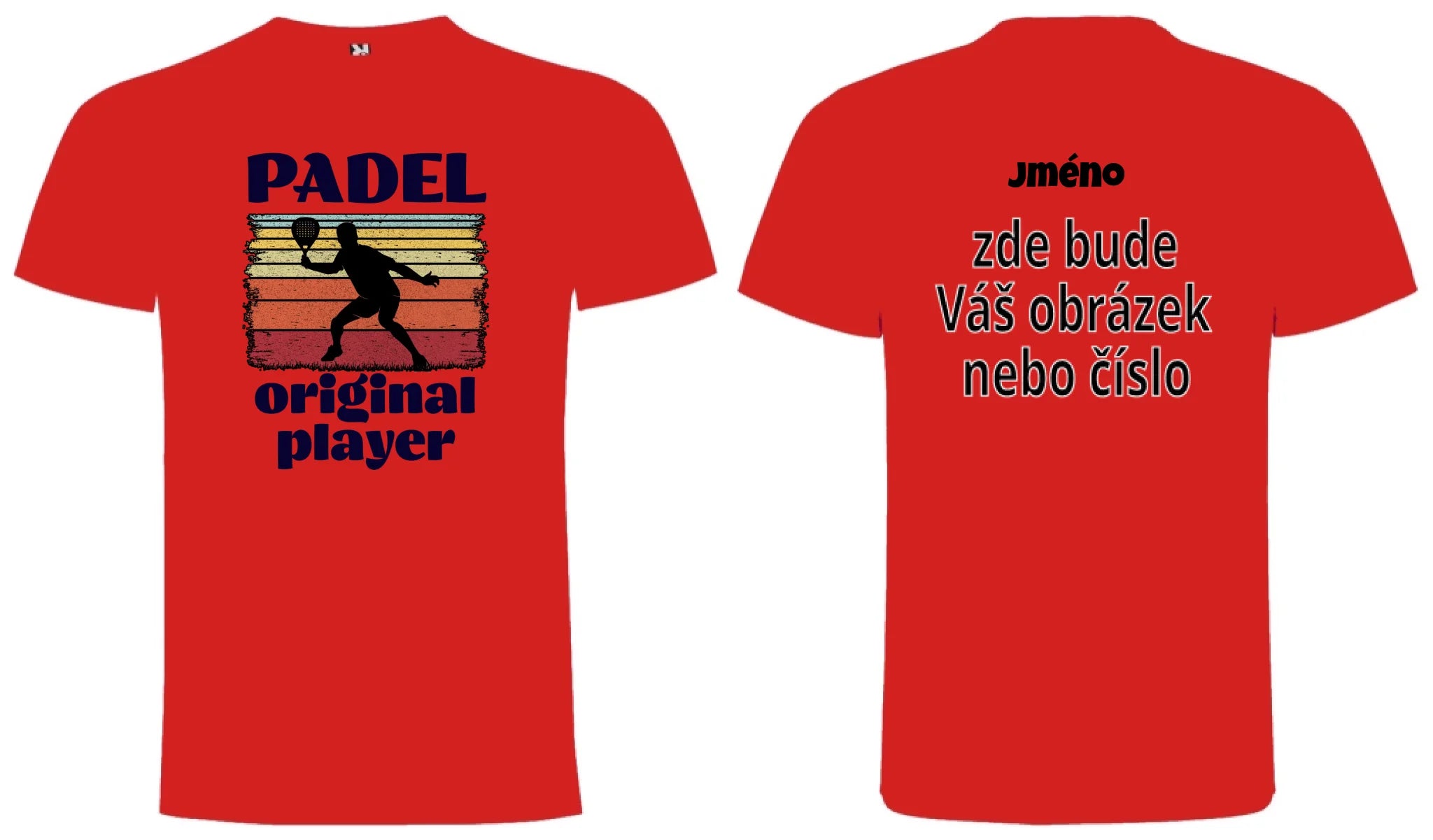 PÁNSKÉ TRIČKO PADEL ORIGINAL PLAYER s možností personalizace motiv dopředu a na záda vlastní potisk Červená