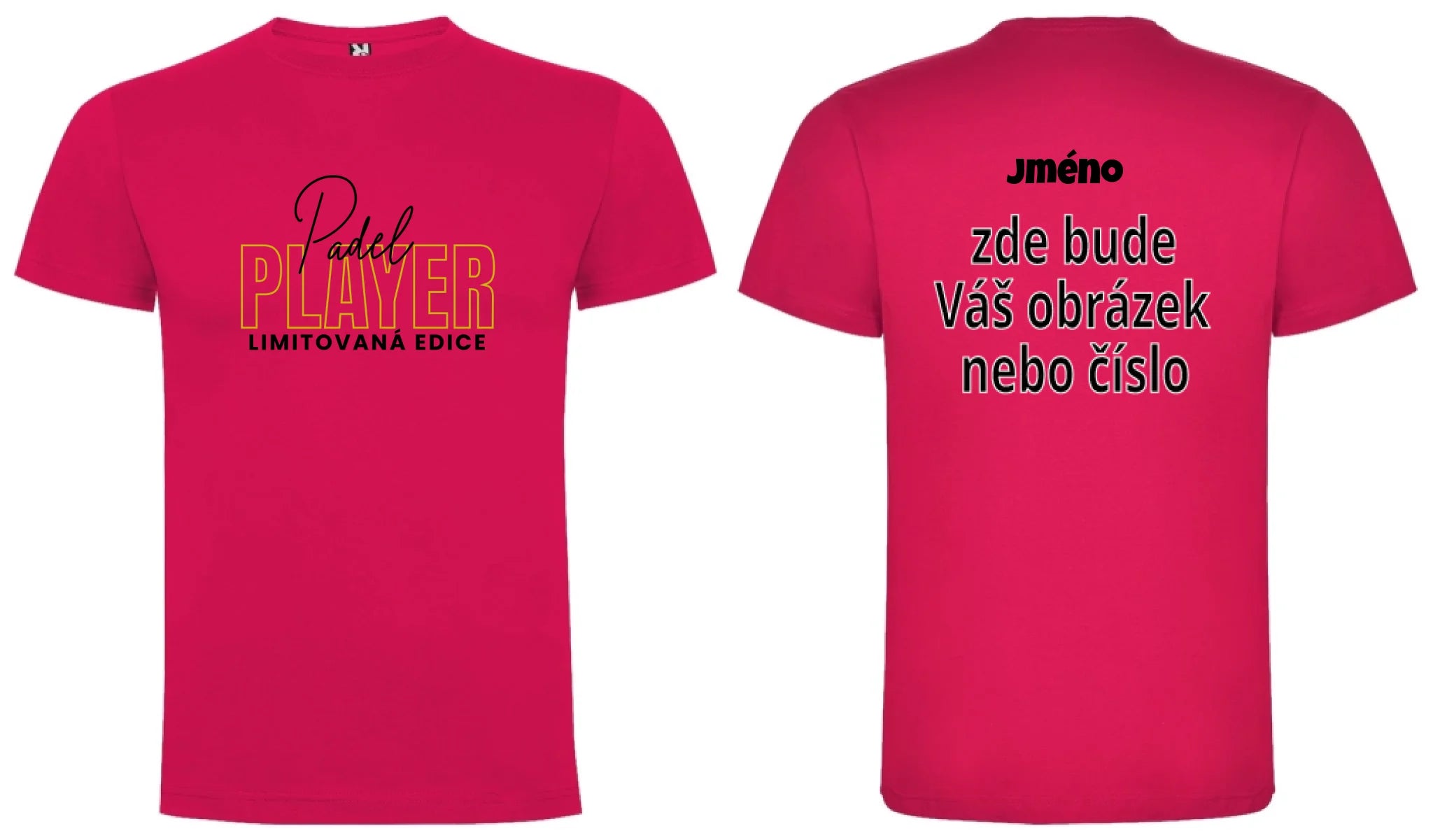 PÁNSKÉ TRIČKO PADEL PLAYER s možností personalizace motiv dopředu a na záda vlastní potisk Růže