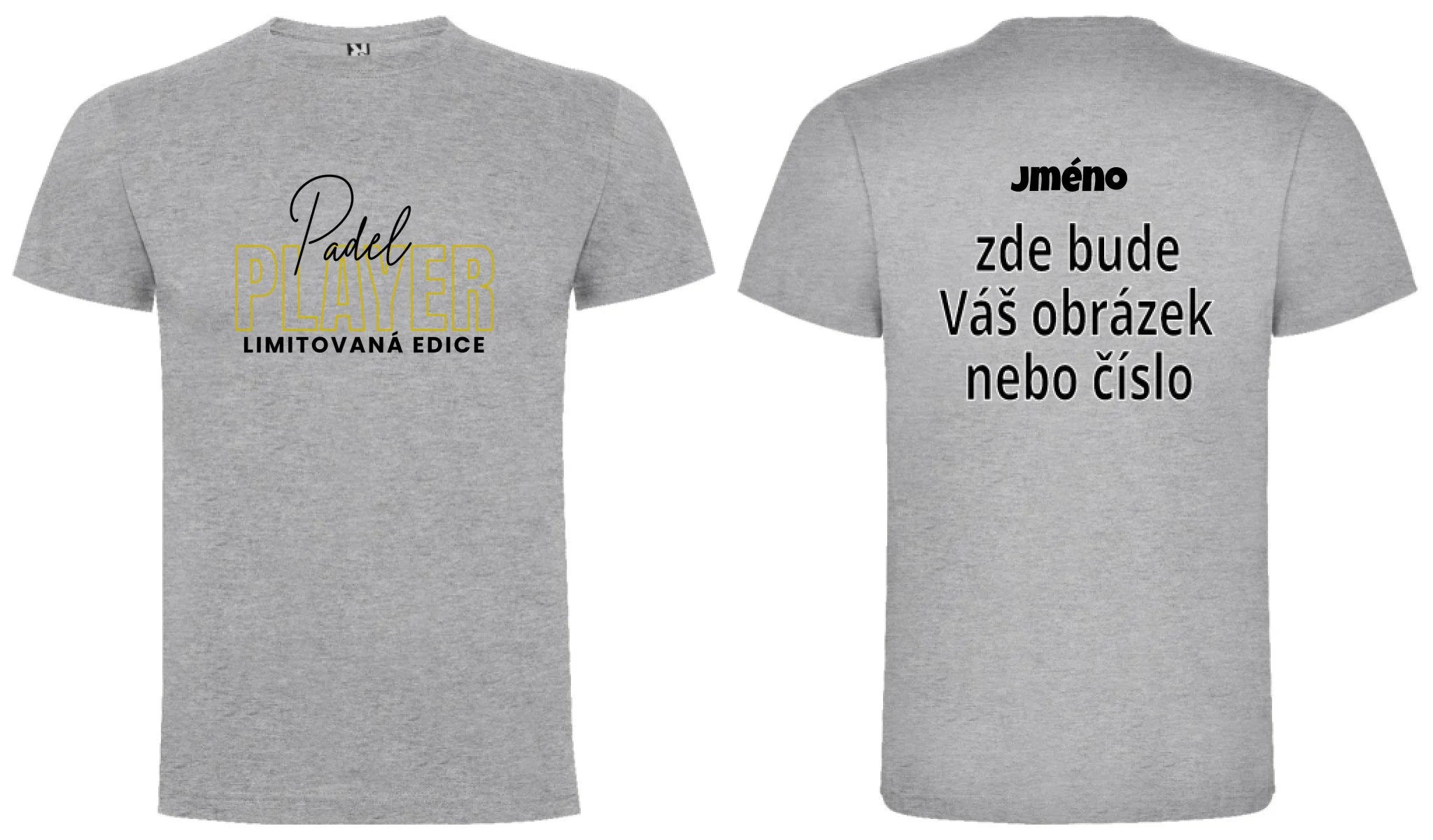 PÁNSKÉ TRIČKO PADEL PLAYER s možností personalizace motiv dopředu a na záda vlastní potisk Melír