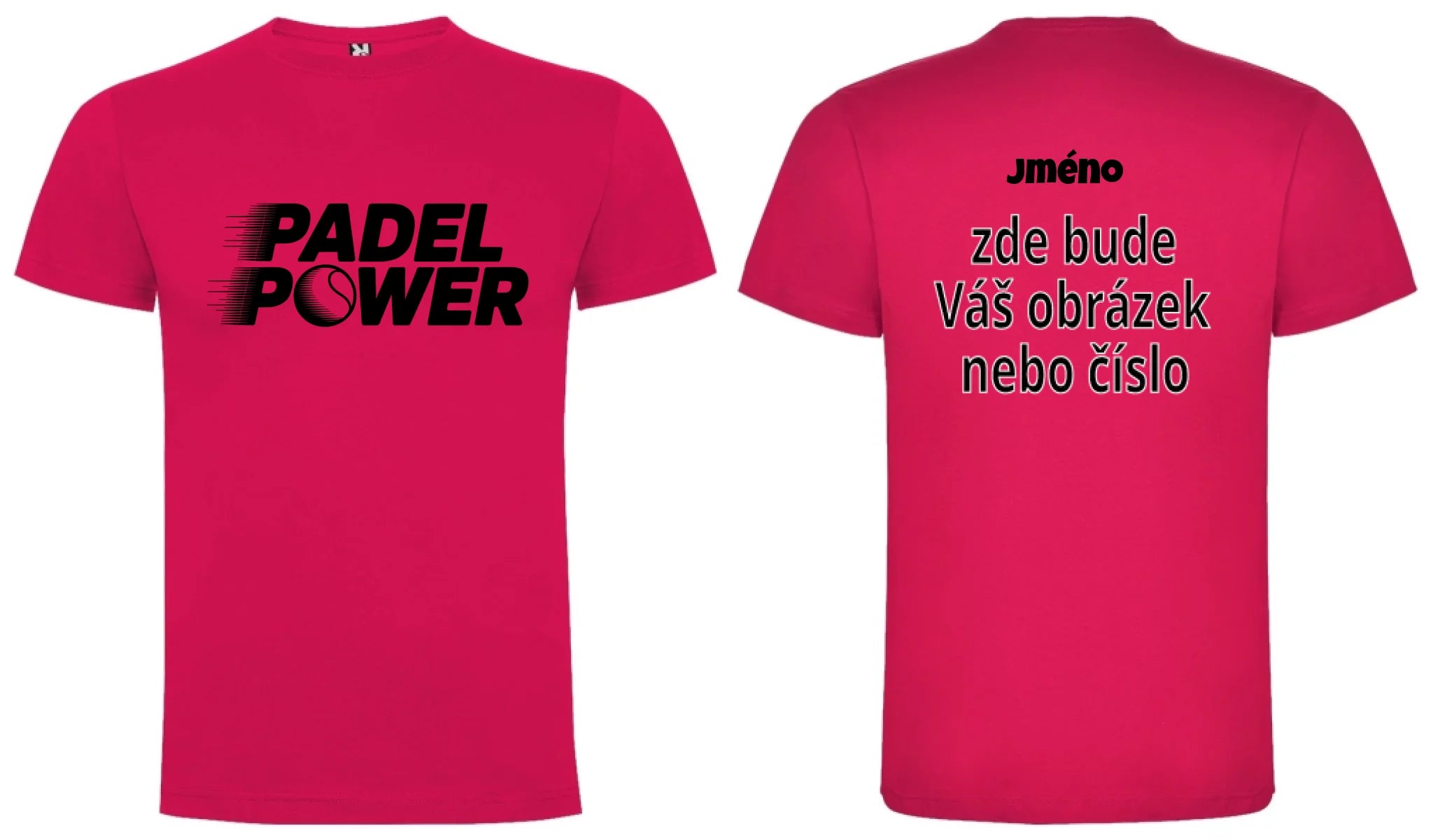 PÁNSKÉ TRIČKO PADEL POWER s možností personalizace motiv dopředu a na záda vlastní potisk Růže