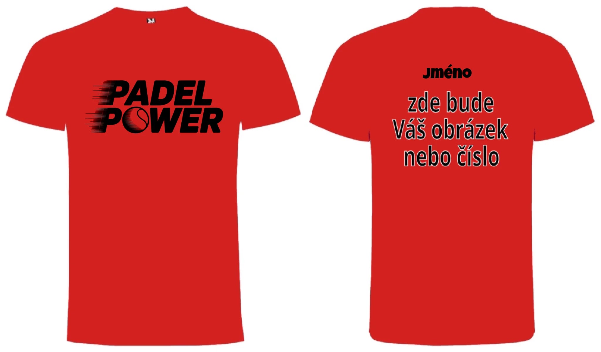 PÁNSKÉ TRIČKO PADEL POWER s možností personalizace motiv dopředu a na záda vlastní potisk Červená