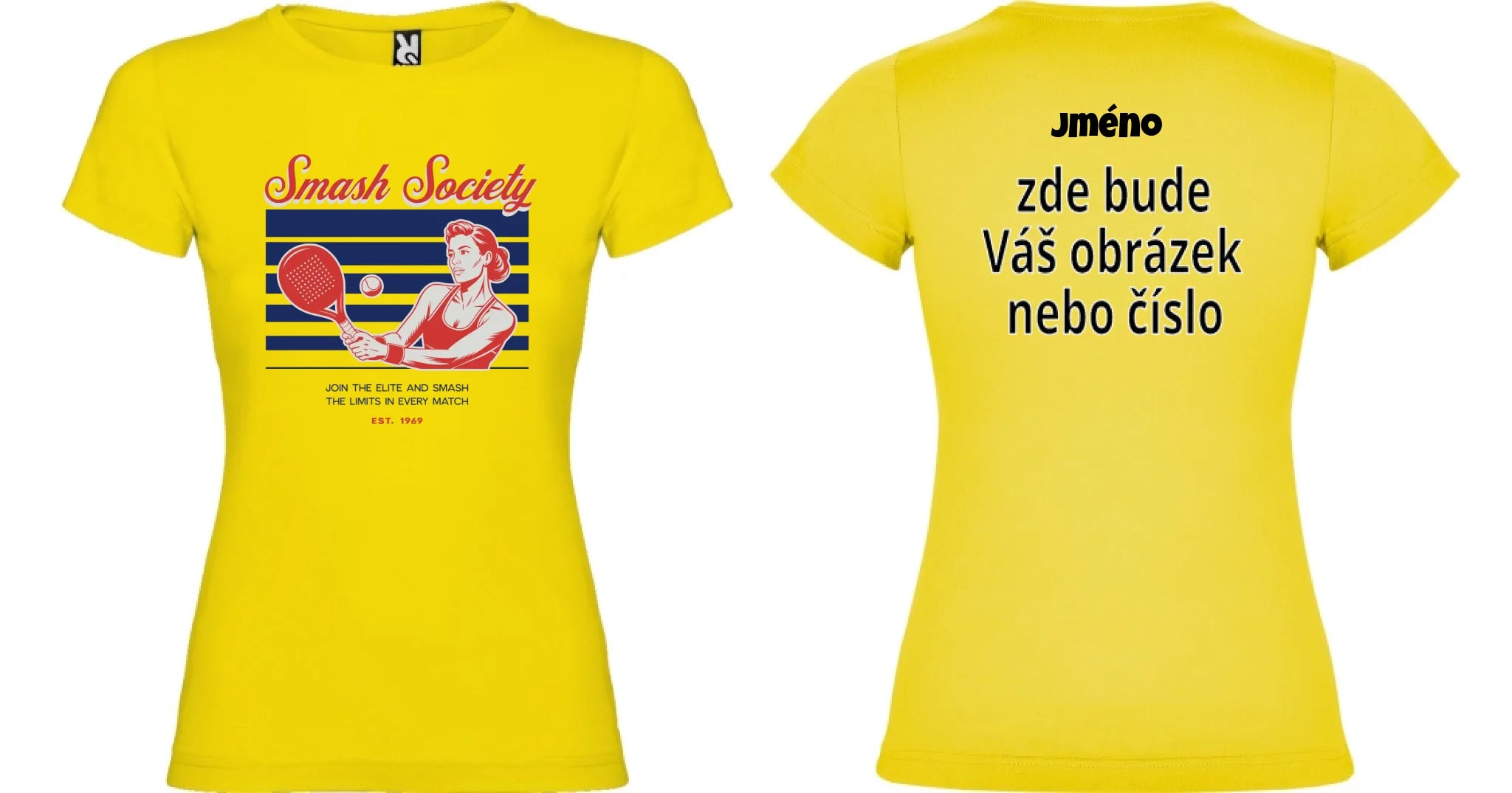 DÁMSKÉ TRIČKO PADEL SMASH SOCIETY s možností dotisku jména, čísla, obrázku motiv dopředu a na záda vlastní potisk Žlutá