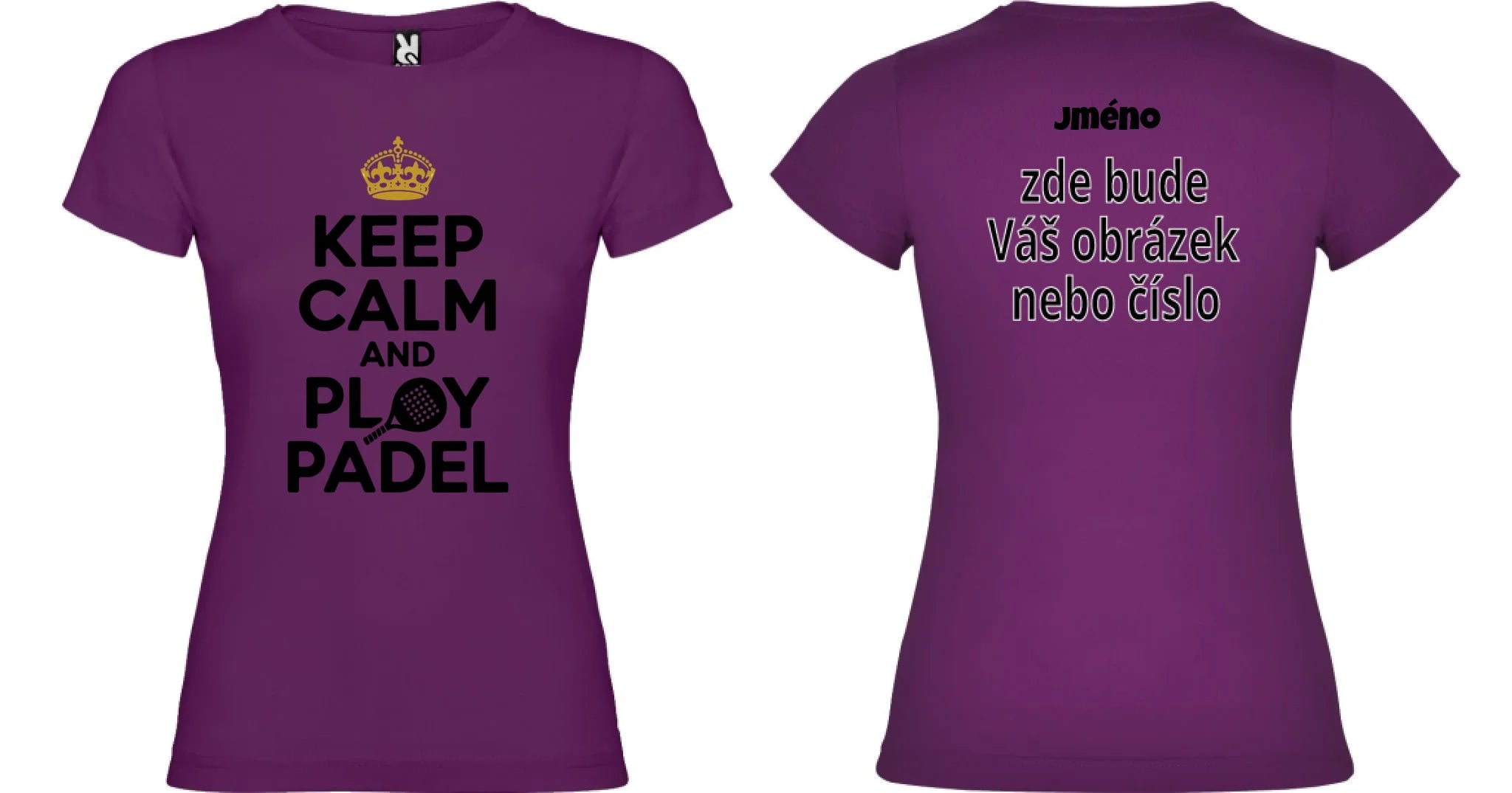 DÁMSKÉ TRIČKO KEEP CALM PLAY PADEL s možností dotisku jména, čísla, obrázku motiv dopředu a na záda vlastní potisk Purpurová