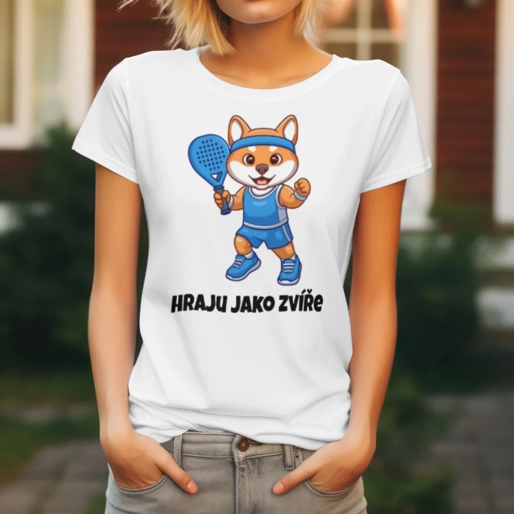 DÁMSKÉ TRIČKO s motivem PADEL HRAJU JAKO ZVÍŘE (výběr ze 3 potisků)