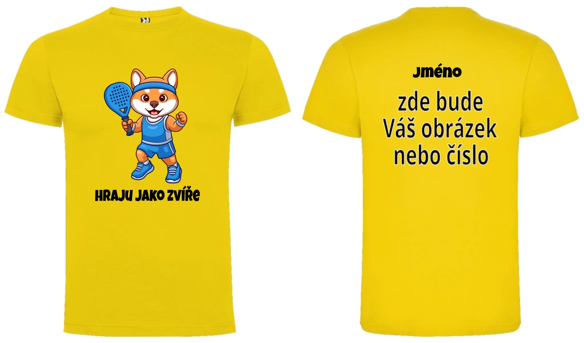 CHLAPECKÉ TRIČKO PADEL HRAJU JAKO ZVÍŘE s možností dotisku jména, čísla, obrázku motiv dopředu a na záda vlastní potisk Žlutá