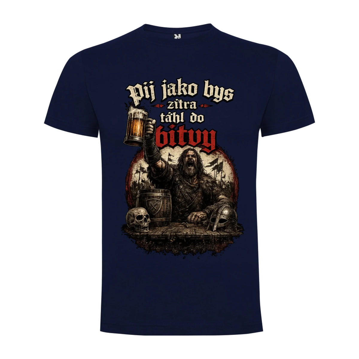 PÁNSKĚ TRIČKO PIVO PIJ JAKO BYS TÁHL DO BITVY s možností dotisku jména, čísla, obrázku jen motiv dopředu Námořnická modrá