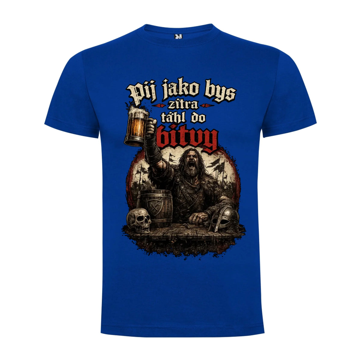 PÁNSKĚ TRIČKO PIVO PIJ JAKO BYS TÁHL DO BITVY s možností dotisku jména, čísla, obrázku jen motiv dopředu Modrá