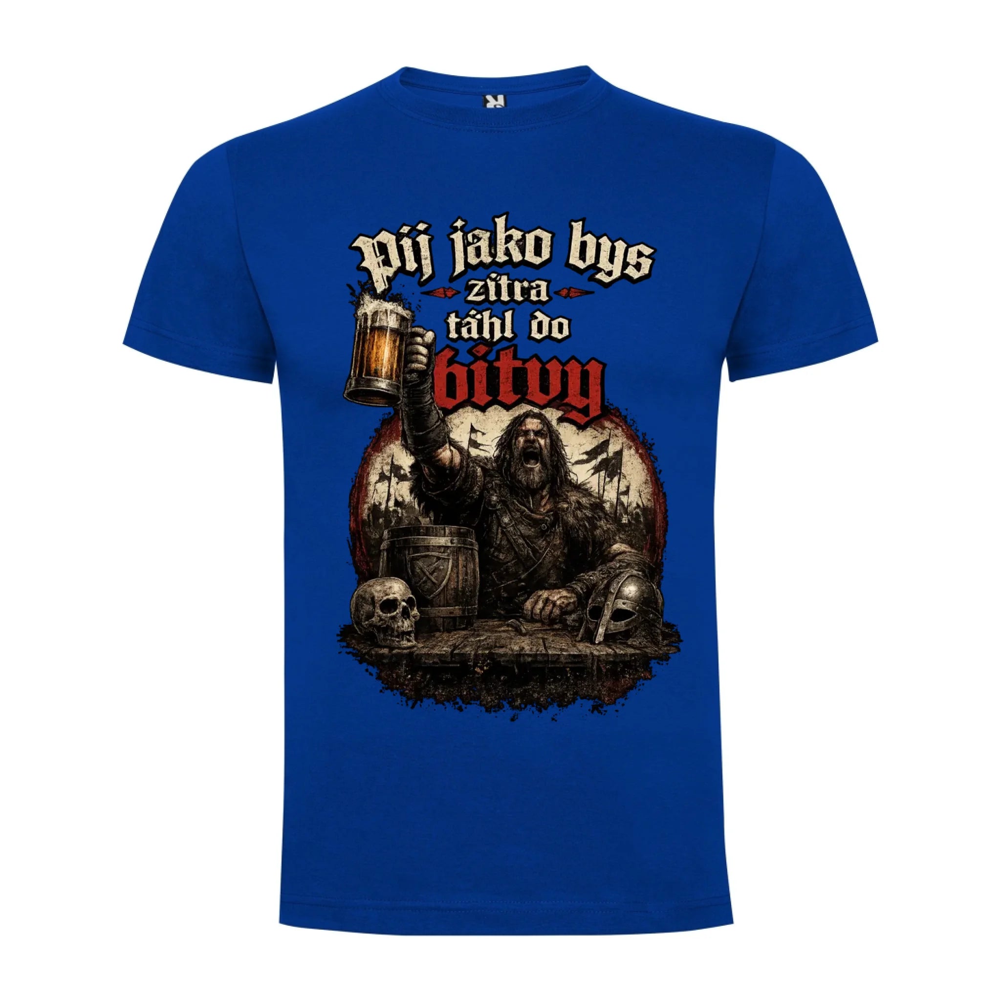 PÁNSKĚ TRIČKO PIVO PIJ JAKO BYS TÁHL DO BITVY s možností dotisku jména, čísla, obrázku jen motiv dopředu Modrá