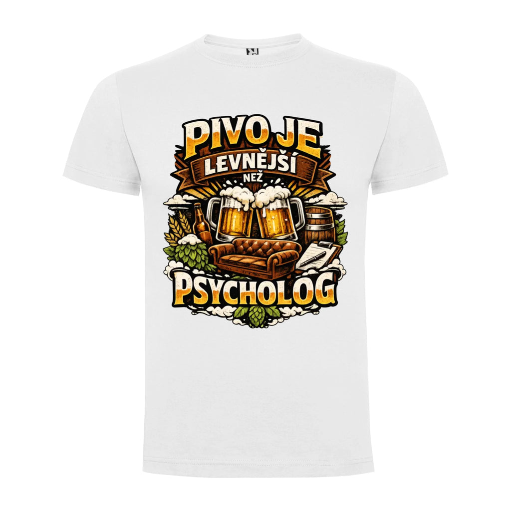 PÁNSKÉ TRIČKO PIVO JE LEVNĚJŠÍ NEŽ PSYCHOLOG s možností dotisku jména, čísla, obrázku jen motiv dopředu Bílá