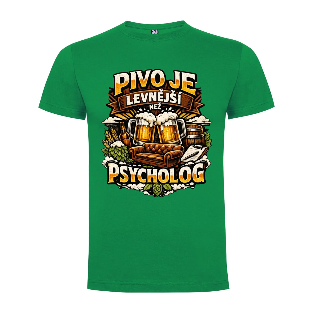 PÁNSKÉ TRIČKO PIVO JE LEVNĚJŠÍ NEŽ PSYCHOLOG s možností dotisku jména, čísla, obrázku jen motiv dopředu Zelená