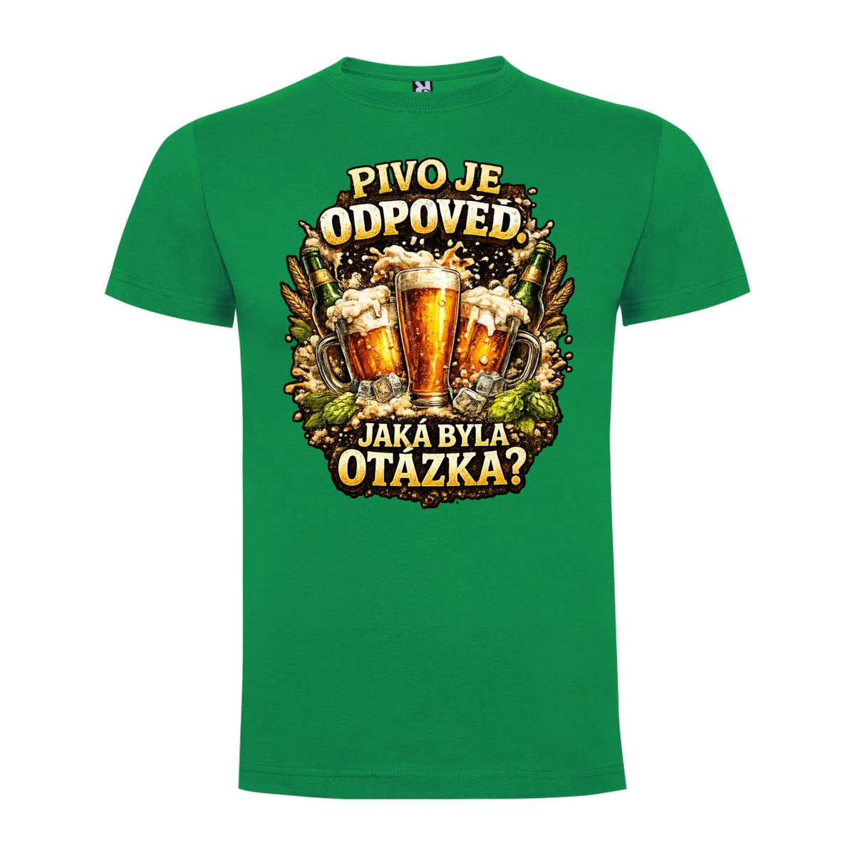 PÁNSKÉ TRIČKO PIVO JE ODPOVĚĎ s možností dotisku jména, čísla, obrázku jen motiv dopředu Zelená