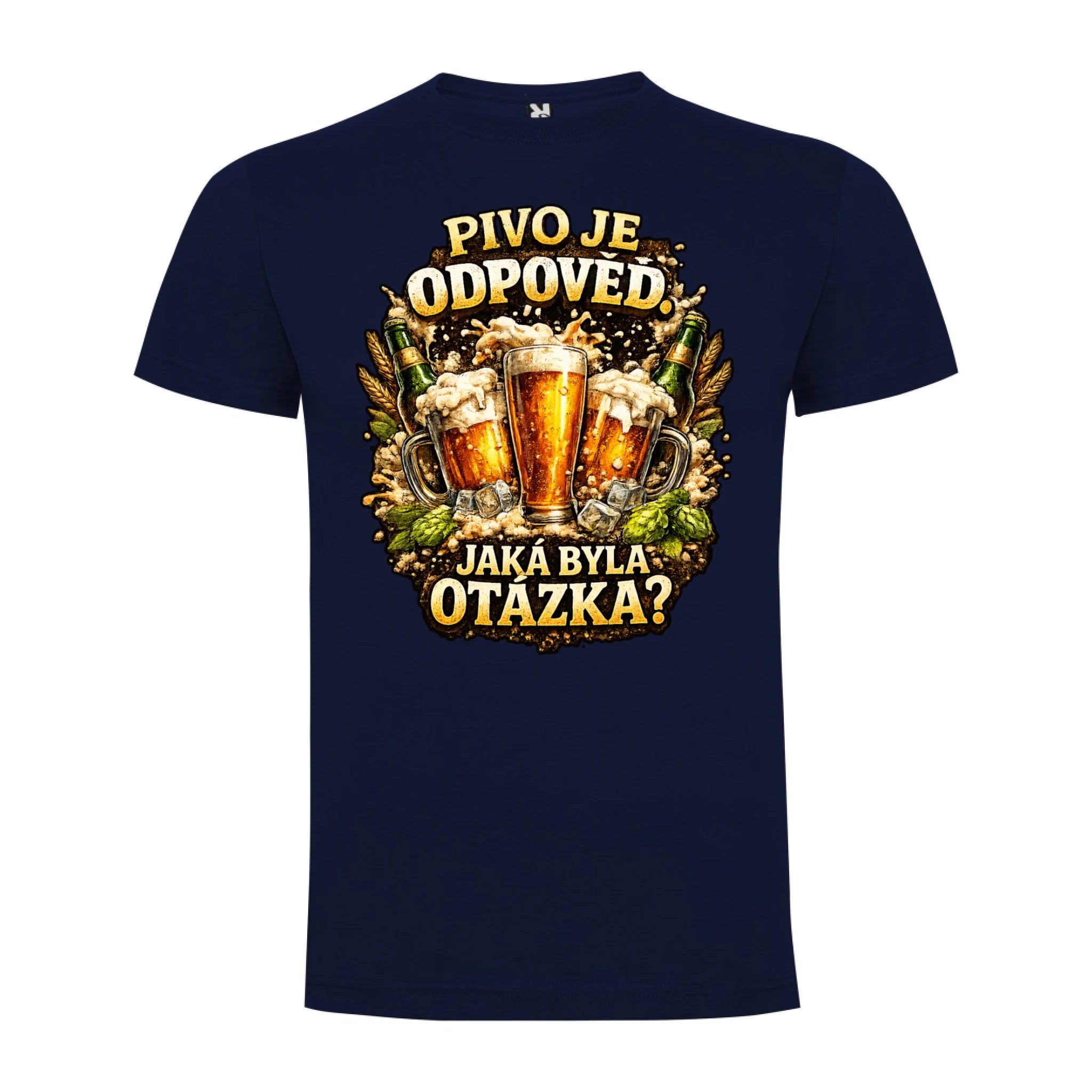 PÁNSKÉ TRIČKO PIVO JE ODPOVĚĎ s možností dotisku jména, čísla, obrázku jen motiv dopředu Námořnická modrá