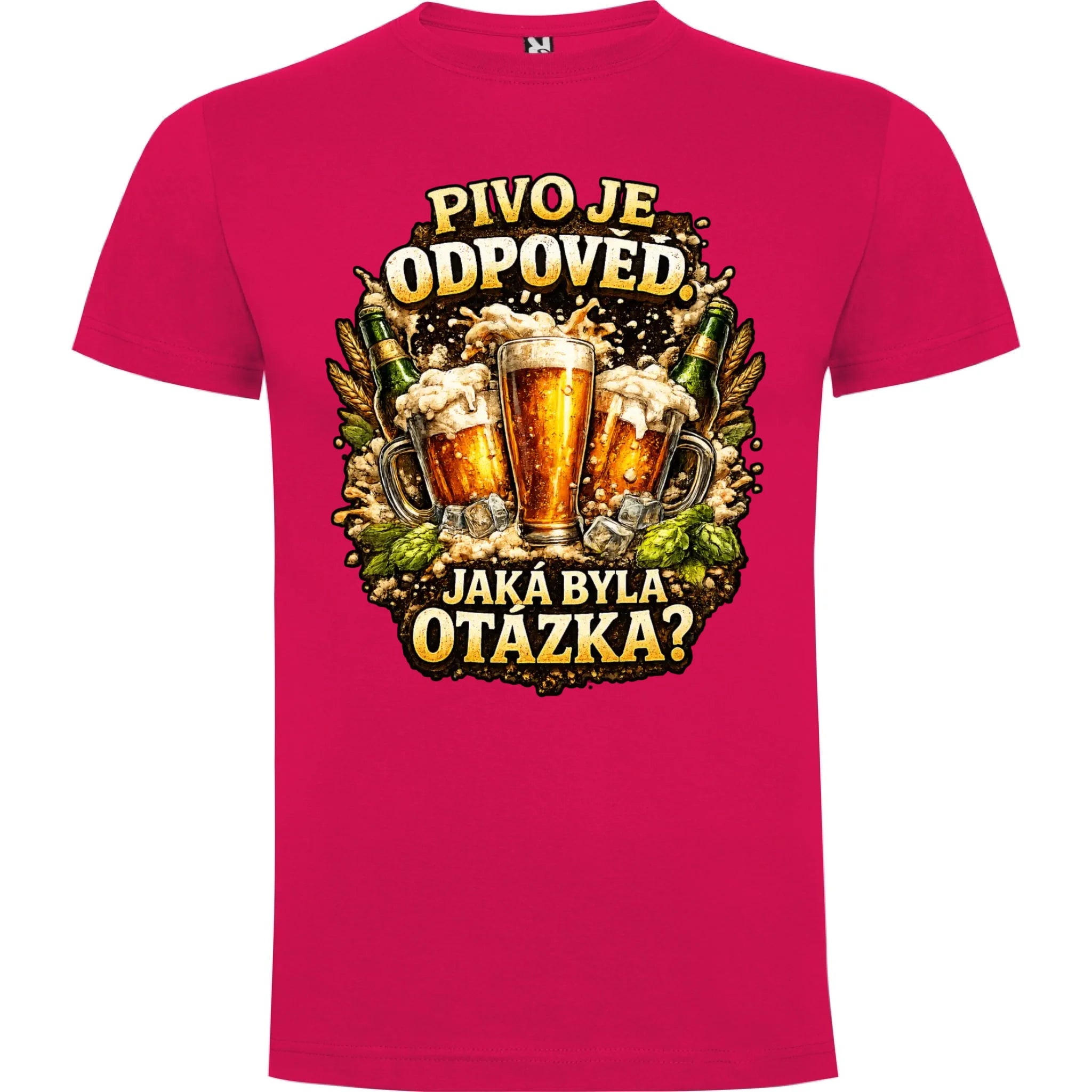 PÁNSKÉ TRIČKO PIVO JE ODPOVĚĎ s možností dotisku jména, čísla, obrázku jen motiv dopředu Růže